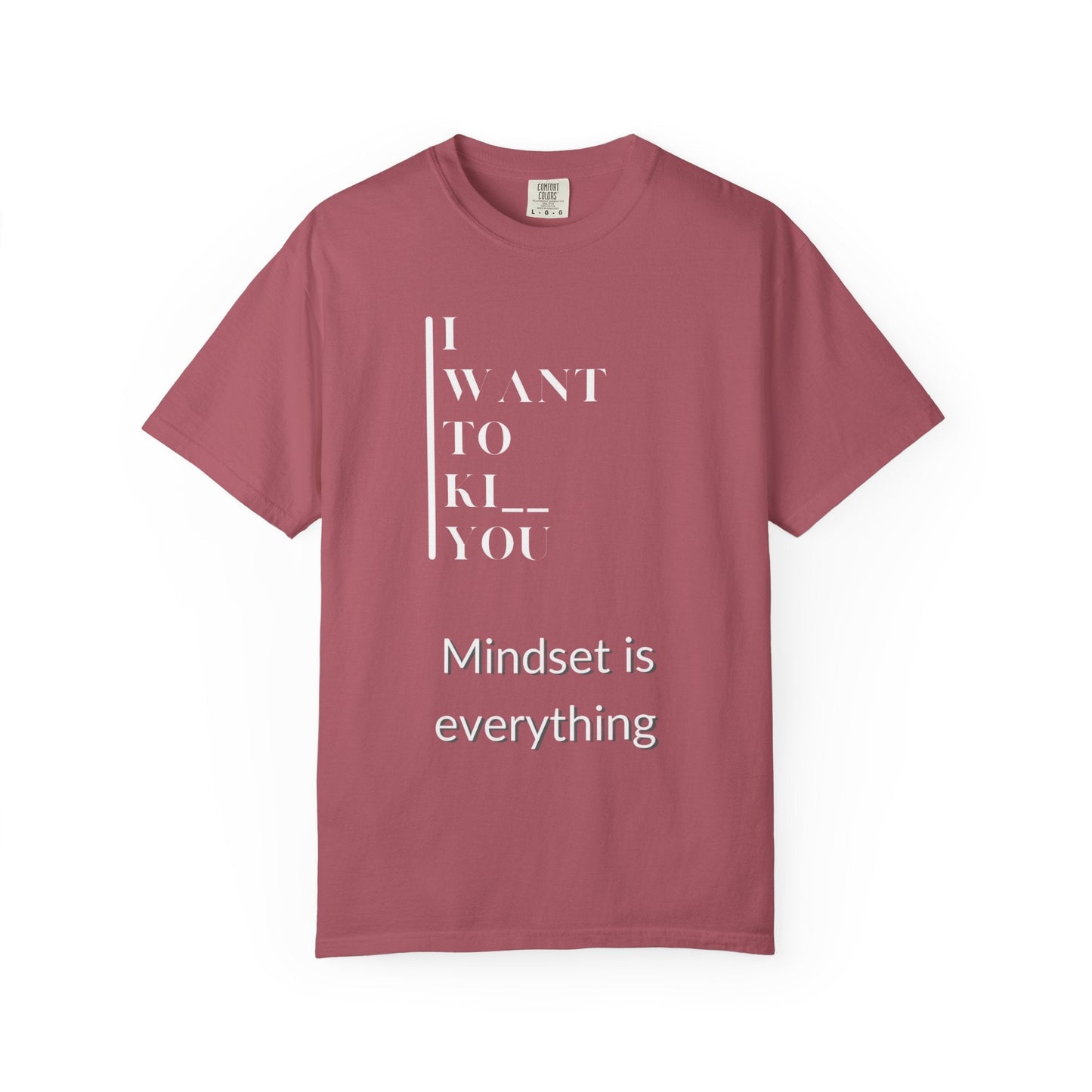 Mindset Matters Garment - Dyed T-Shirt - Motivational Quote Tee, Unisex Casual Wear, Gift for Friends, Inspirational Clothing, Self - Help - Metamorphosis Creations