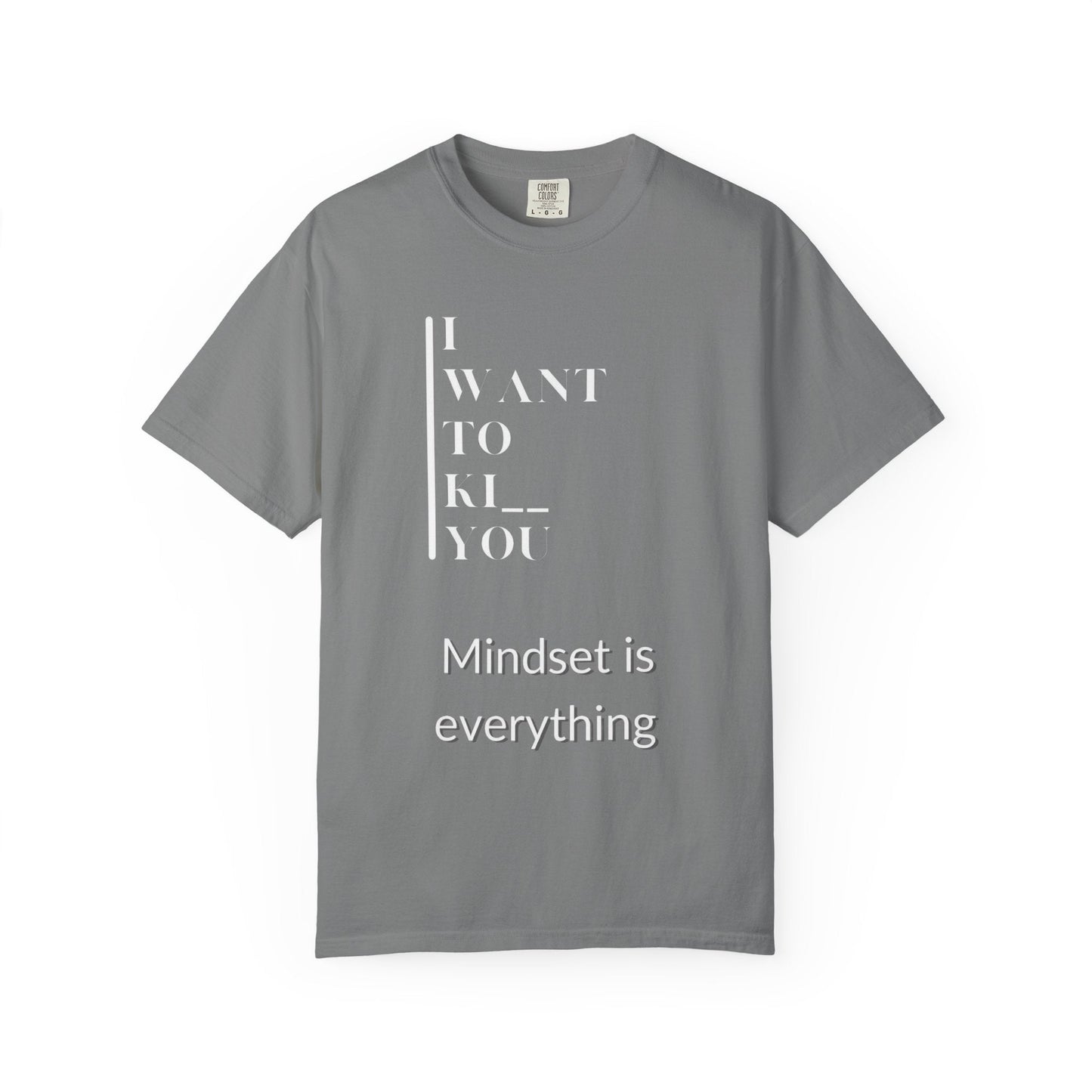 Mindset Matters Garment - Dyed T-Shirt - Motivational Quote Tee, Unisex Casual Wear, Gift for Friends, Inspirational Clothing, Self - Help - Metamorphosis Creations
