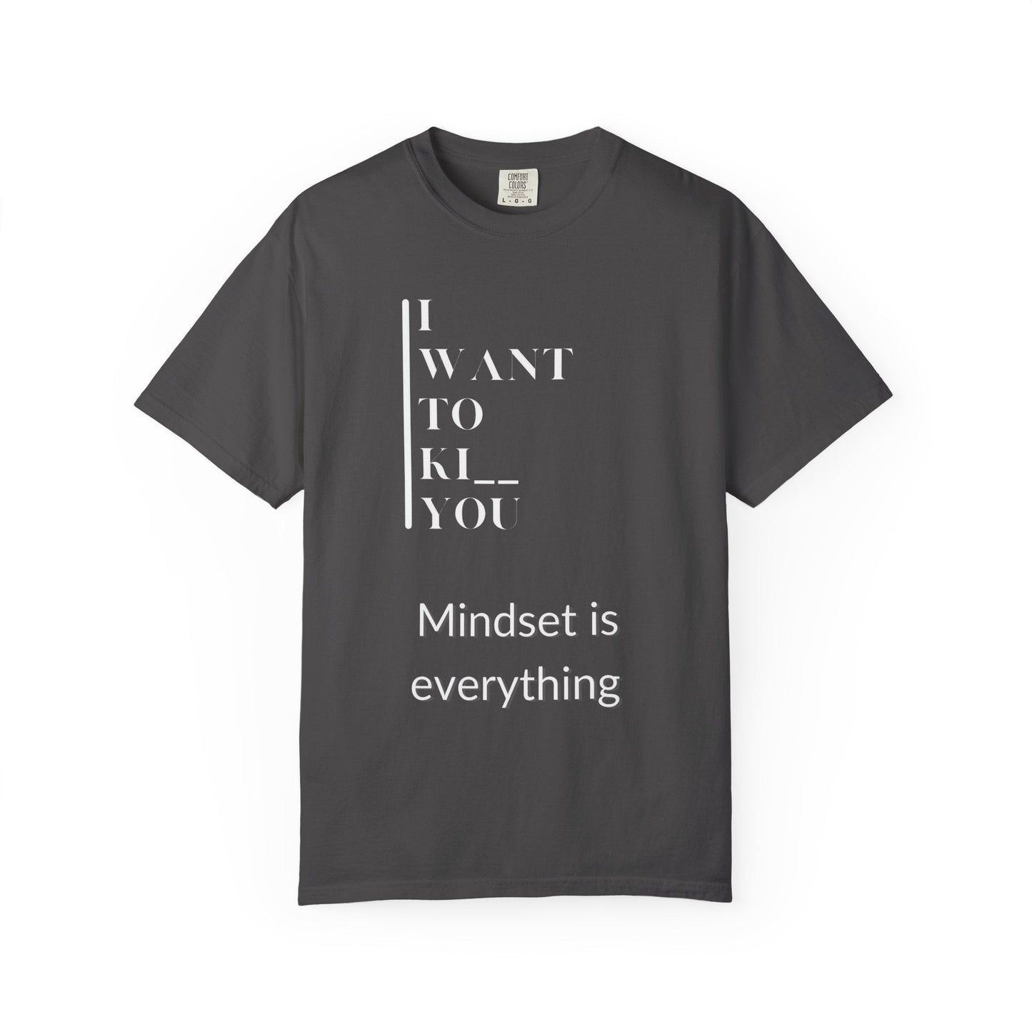 Mindset Matters Garment - Dyed T-Shirt - Motivational Quote Tee, Unisex Casual Wear, Gift for Friends, Inspirational Clothing, Self - Help - Metamorphosis Creations