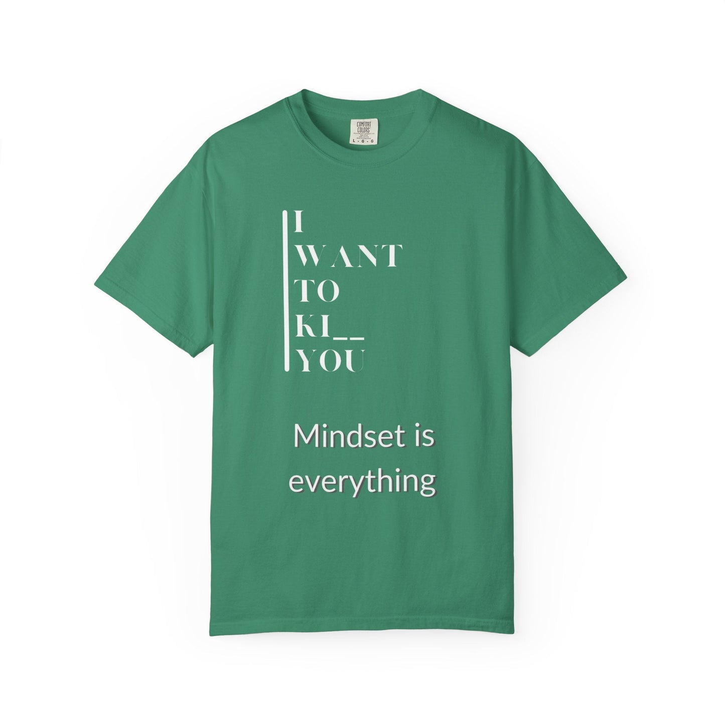 Mindset Matters Garment - Dyed T-Shirt - Motivational Quote Tee, Unisex Casual Wear, Gift for Friends, Inspirational Clothing, Self - Help - Metamorphosis Creations