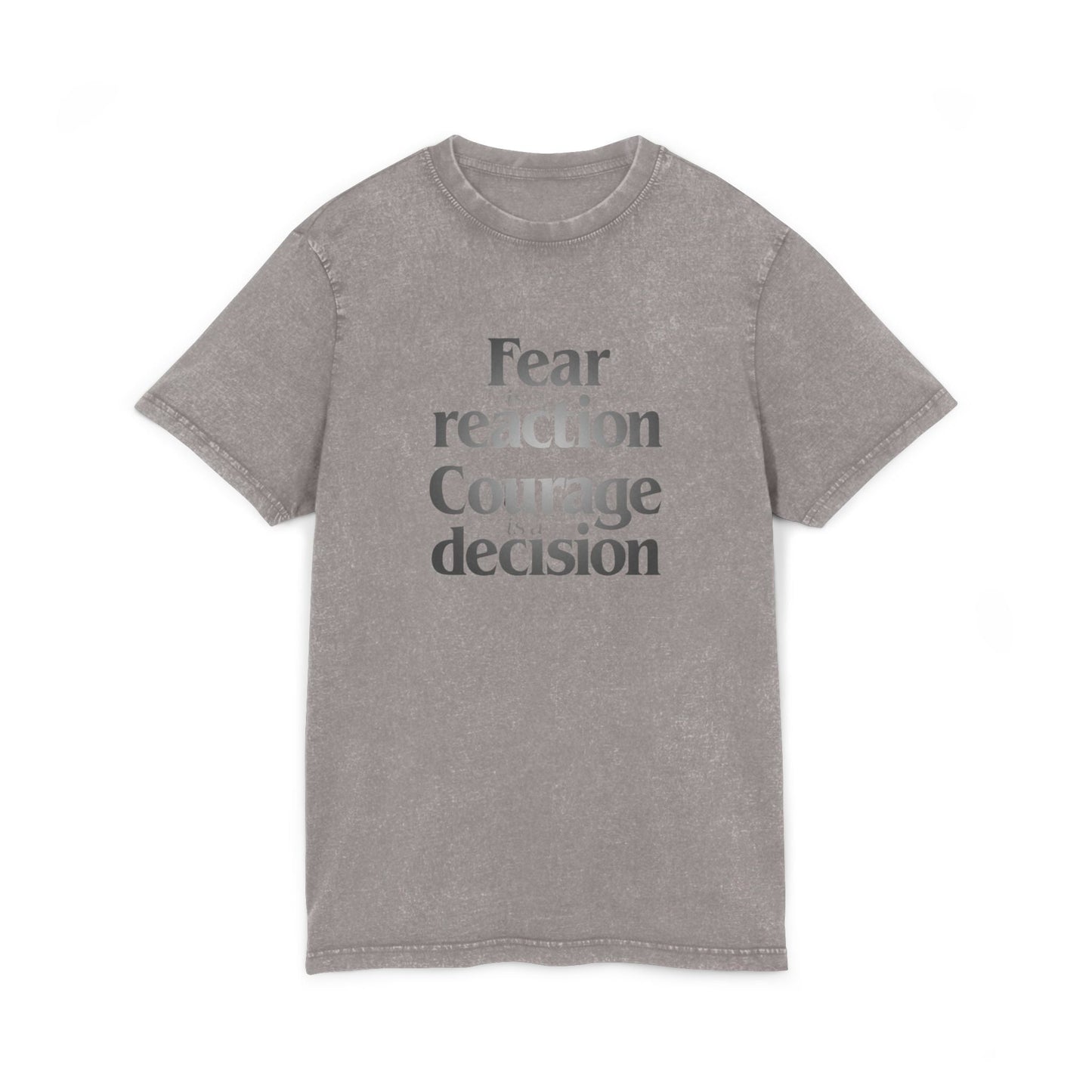 Motivational & Self - Love Acid Washed Courage & Fear Tee, Motivational T-Shirt, Inspirational Fashion, Gift for Friends, Casual Wear, Self - Love Statement Tee - Metamorphosis Creations