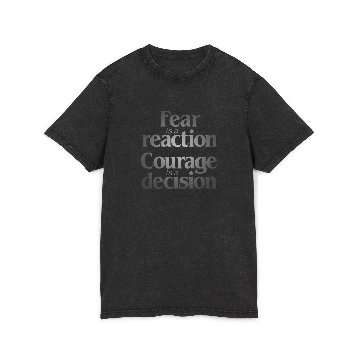 Motivational & Self - Love Acid Washed Courage & Fear Tee, Motivational T-Shirt, Inspirational Fashion, Gift for Friends, Casual Wear, Self - Love Statement Tee - Metamorphosis Creations