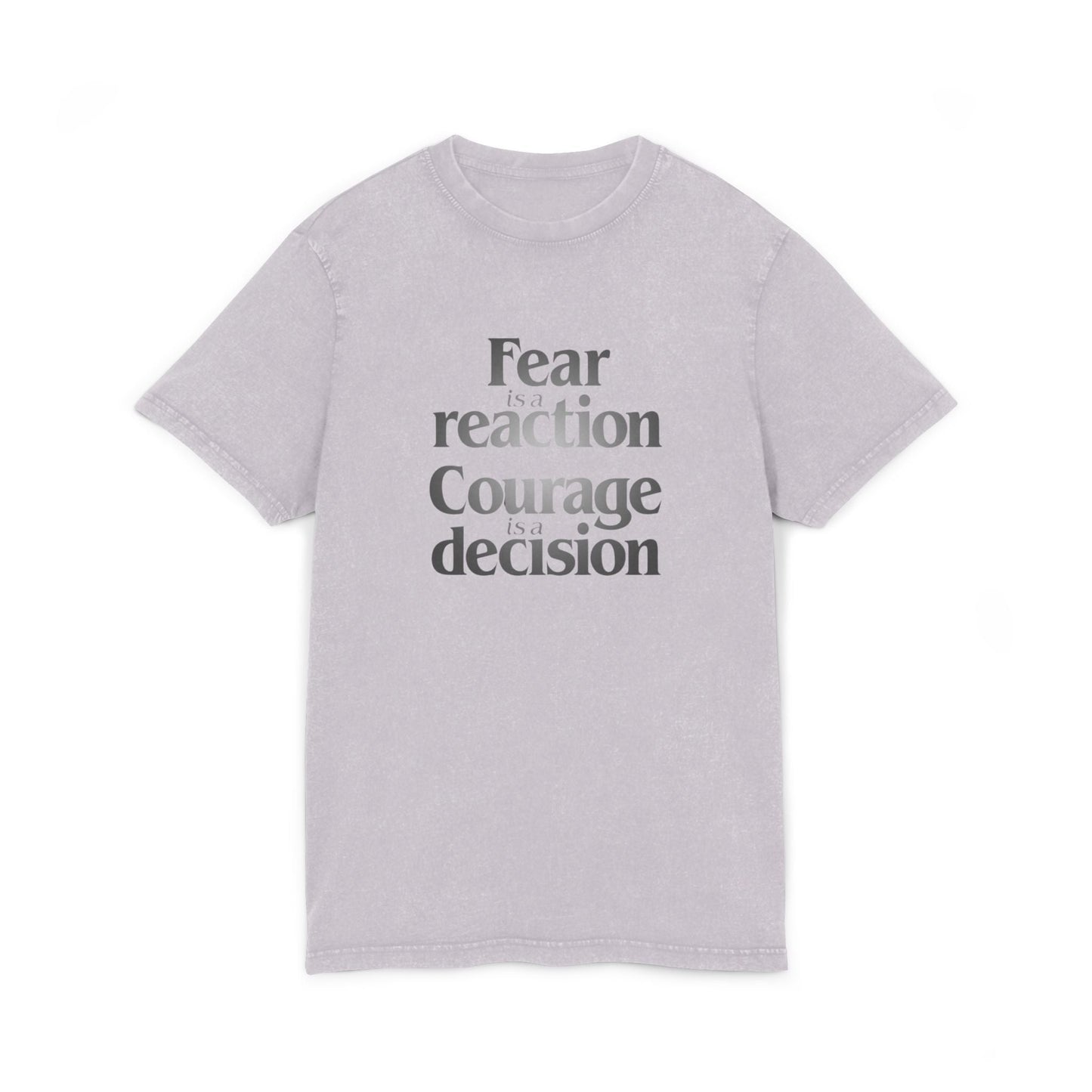 Motivational & Self - Love Acid Washed Courage & Fear Tee, Motivational T-Shirt, Inspirational Fashion, Gift for Friends, Casual Wear, Self - Love Statement Tee - Metamorphosis Creations