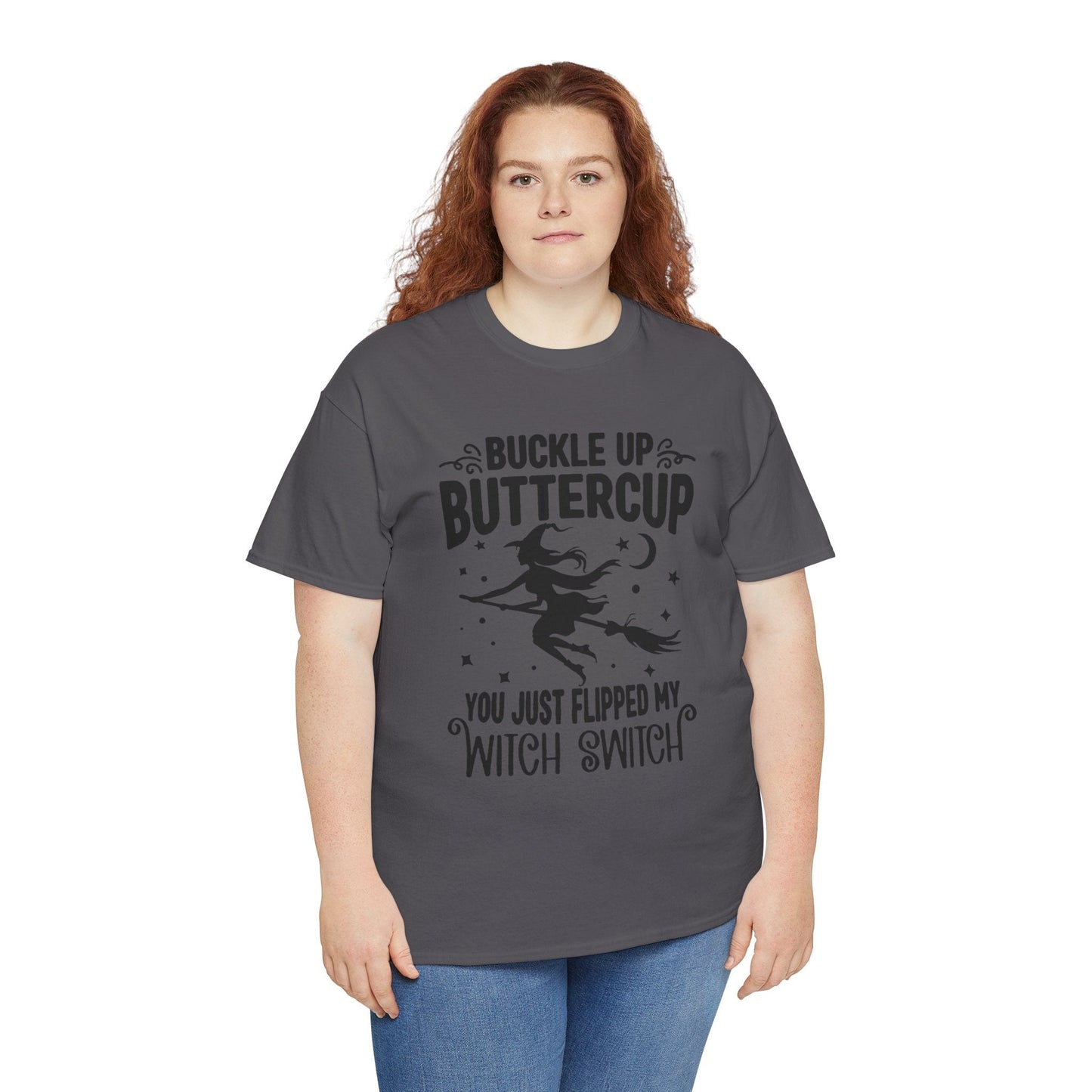 Witchy Humor Tee - Buckle Up Buttercup, Unisex Heavy Cotton Tee, Halloween Shirt, Casual Wear, Gift for Her, Funny T-Shirt - Metamorphosis Creations