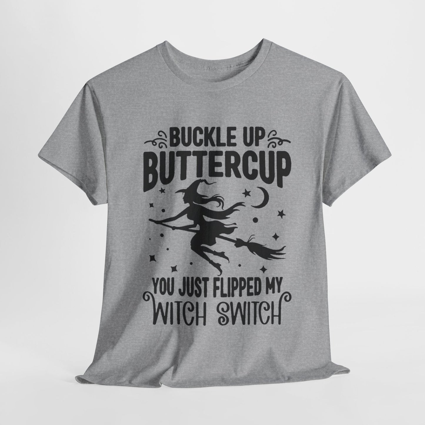 Witchy Humor Tee - Buckle Up Buttercup, Unisex Heavy Cotton Tee, Halloween Shirt, Casual Wear, Gift for Her, Funny T-Shirt - Metamorphosis Creations