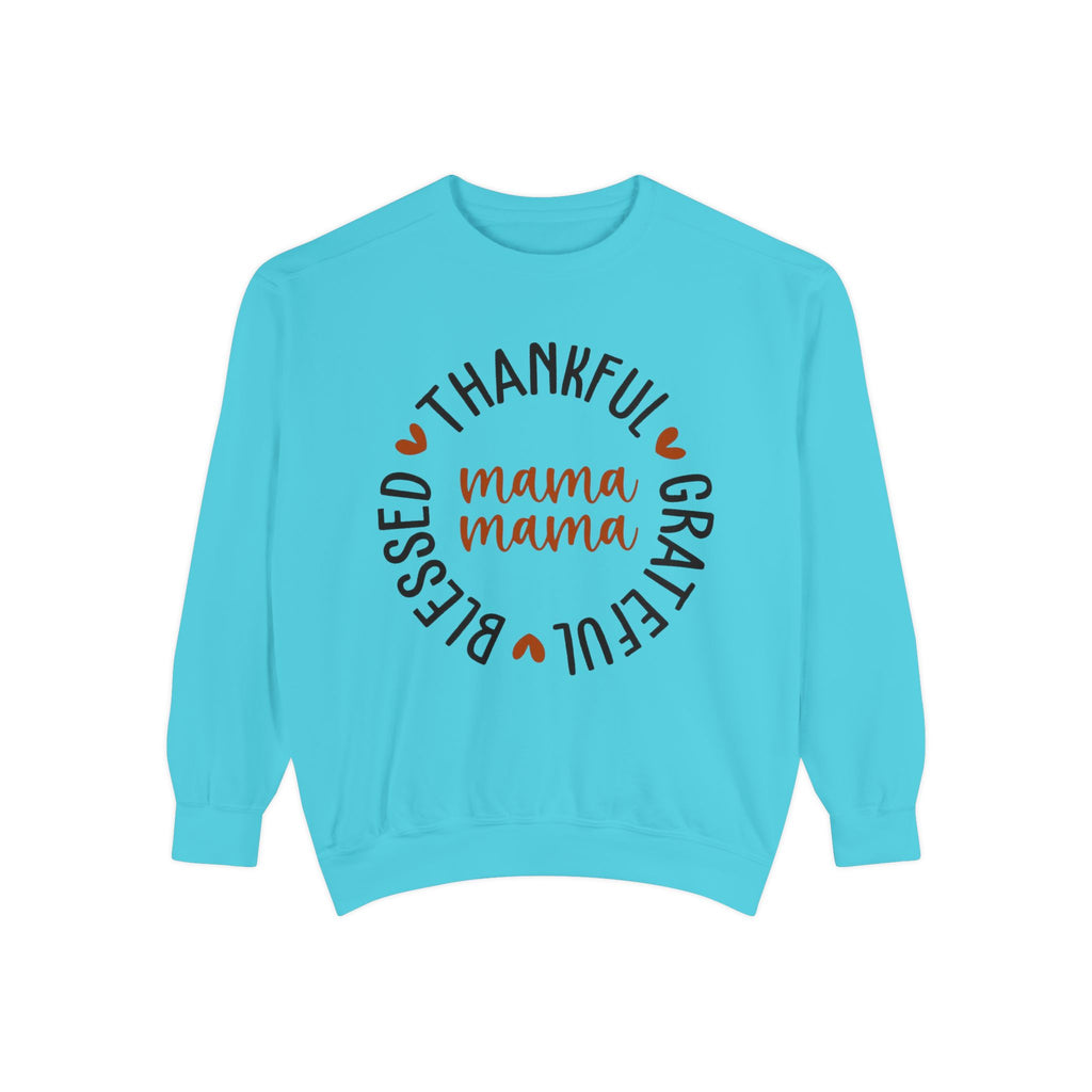 MOM  Sweatshirt Thankful Grateful Blessed "Mama Mama" Sweatshirt