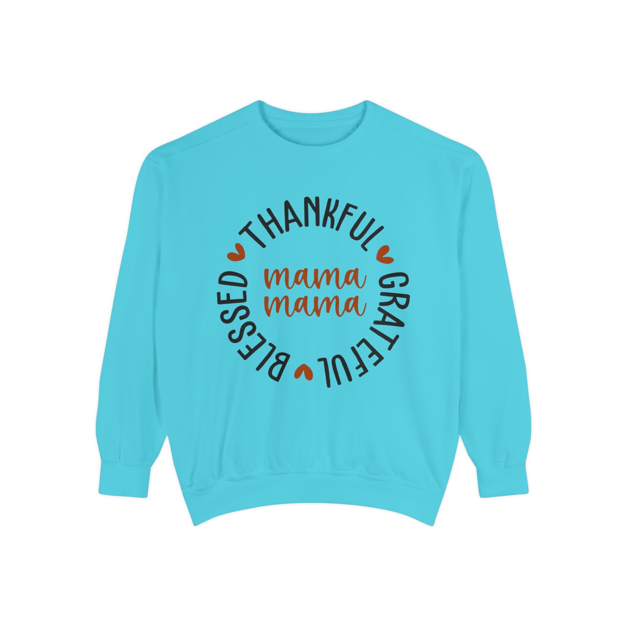 MOM  Sweatshirt Thankful Grateful Blessed "Mama Mama" Sweatshirt