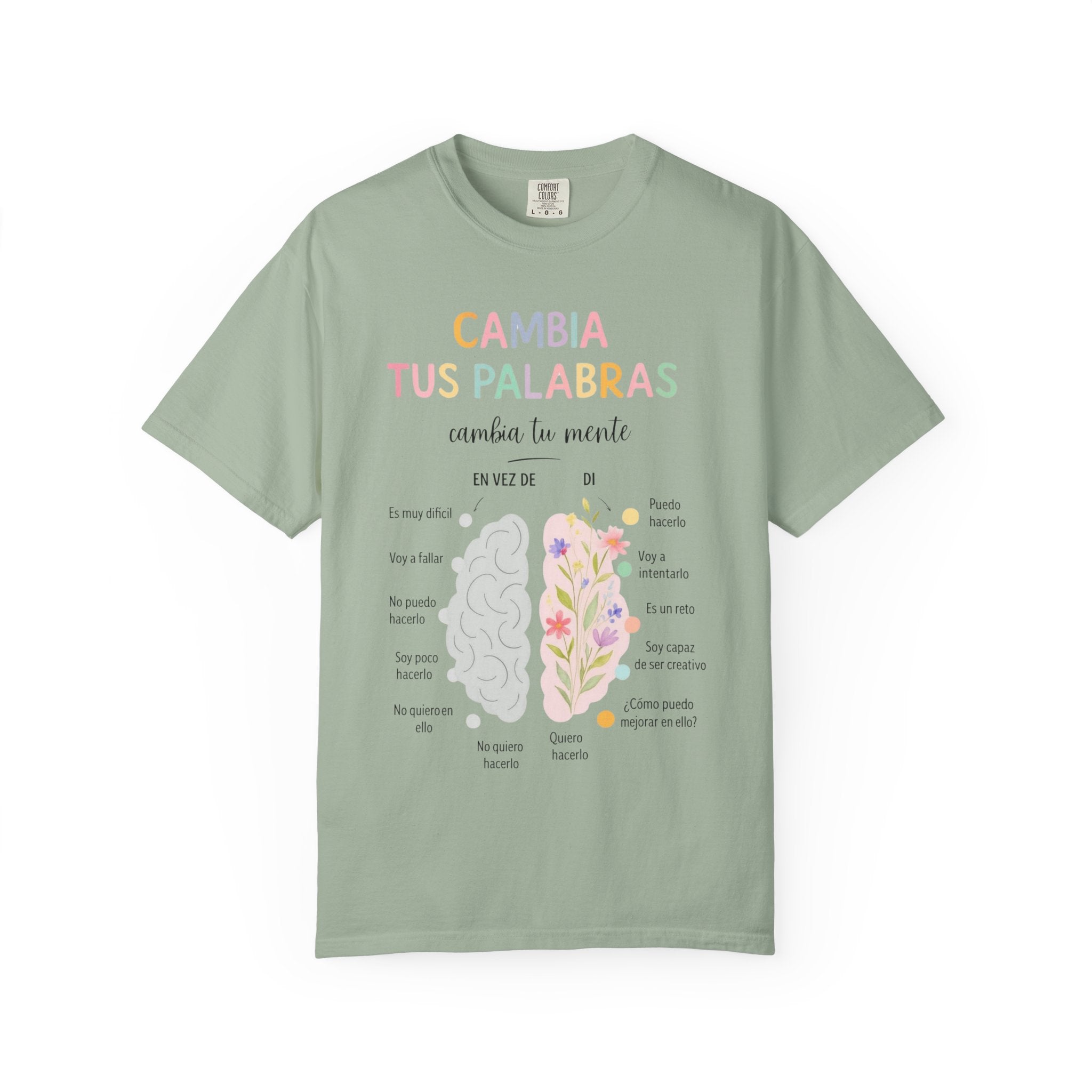 Cambia Tus Palabras Floral Positivity T-Shirt