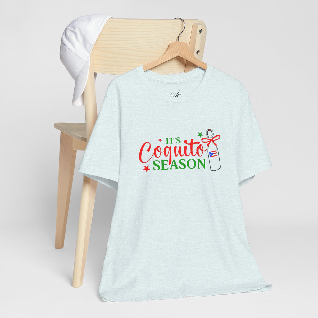 It's Coquito Season T-Shirt - Christmas Puerto Rican Holiday Cocktail Tee