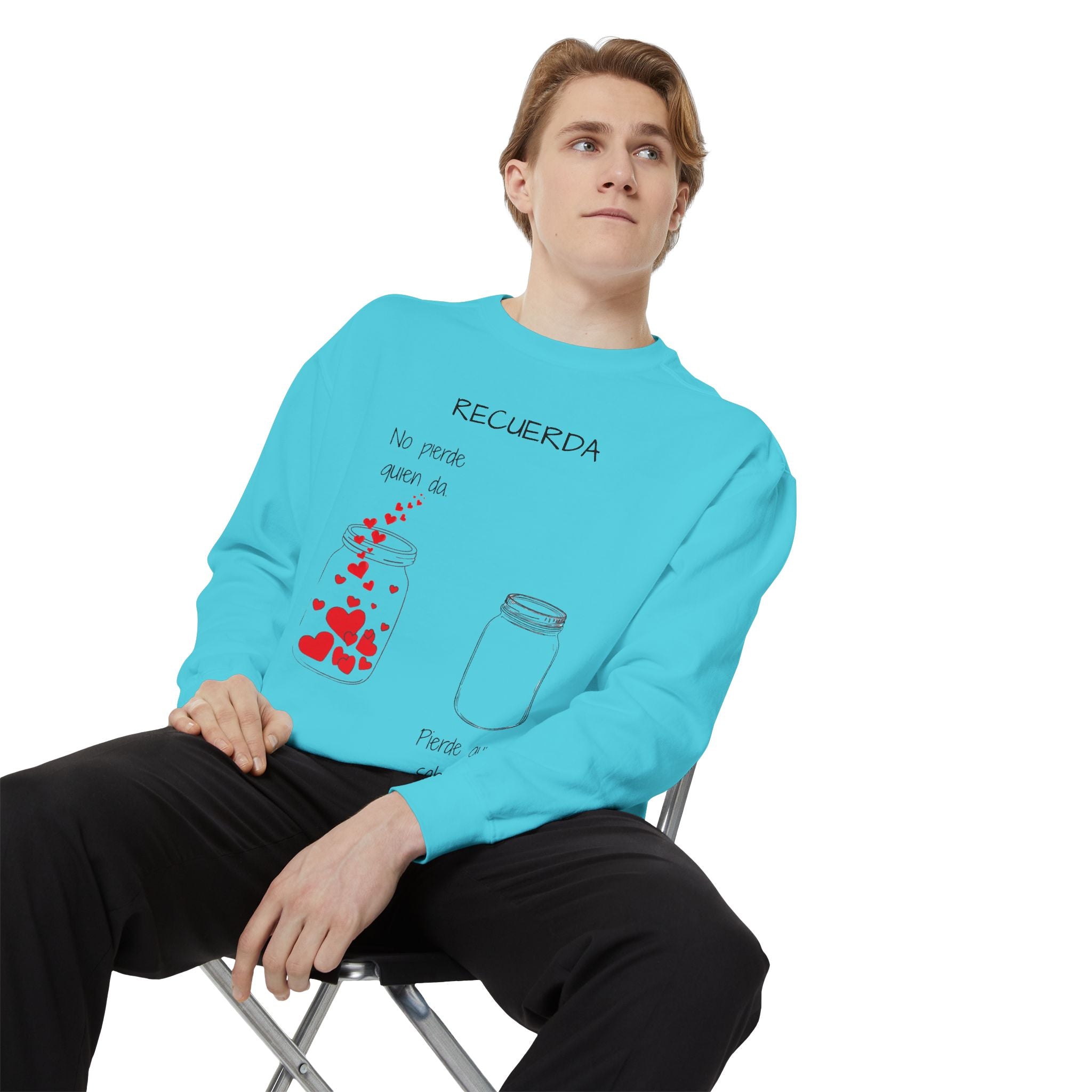 Recuerda: No Pierdas La Esperanza Jar of Hearts Sweatshirt