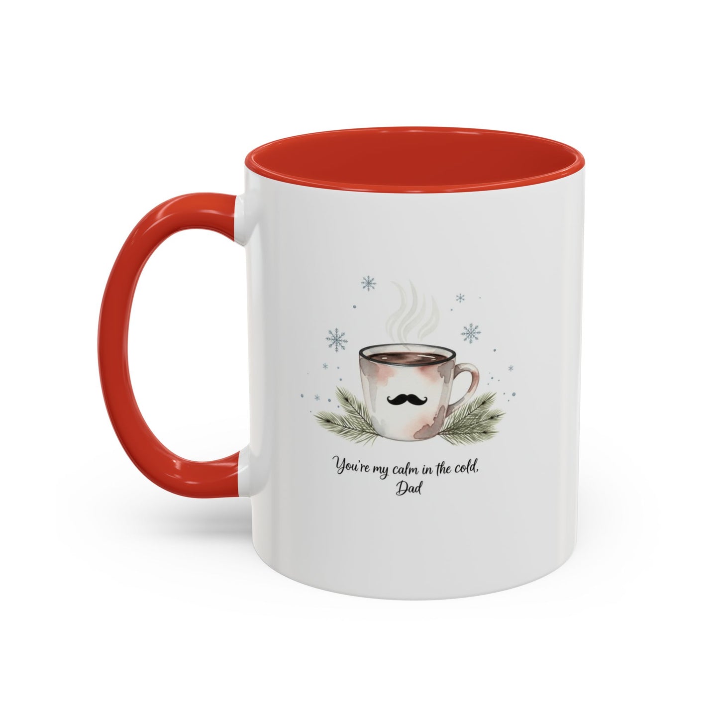 Holiday Coffee Cups with Festive Quotes & Designs Personalized Dad Coffee Mug You're my reason in the world