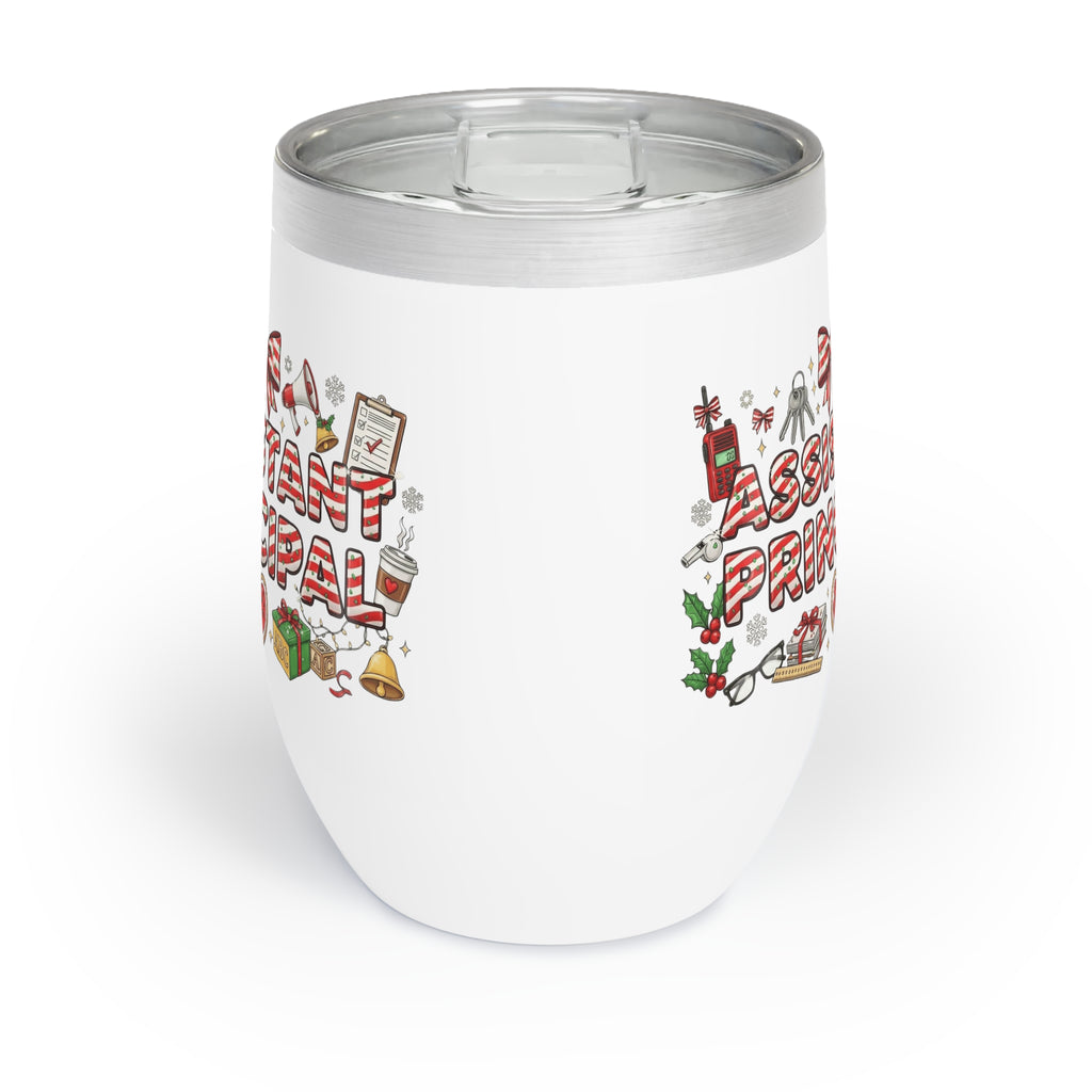 Holiday mug for assistant principals who support every part of the school. Chill Wine Tumbler  School Staff Christmas Mug Collection