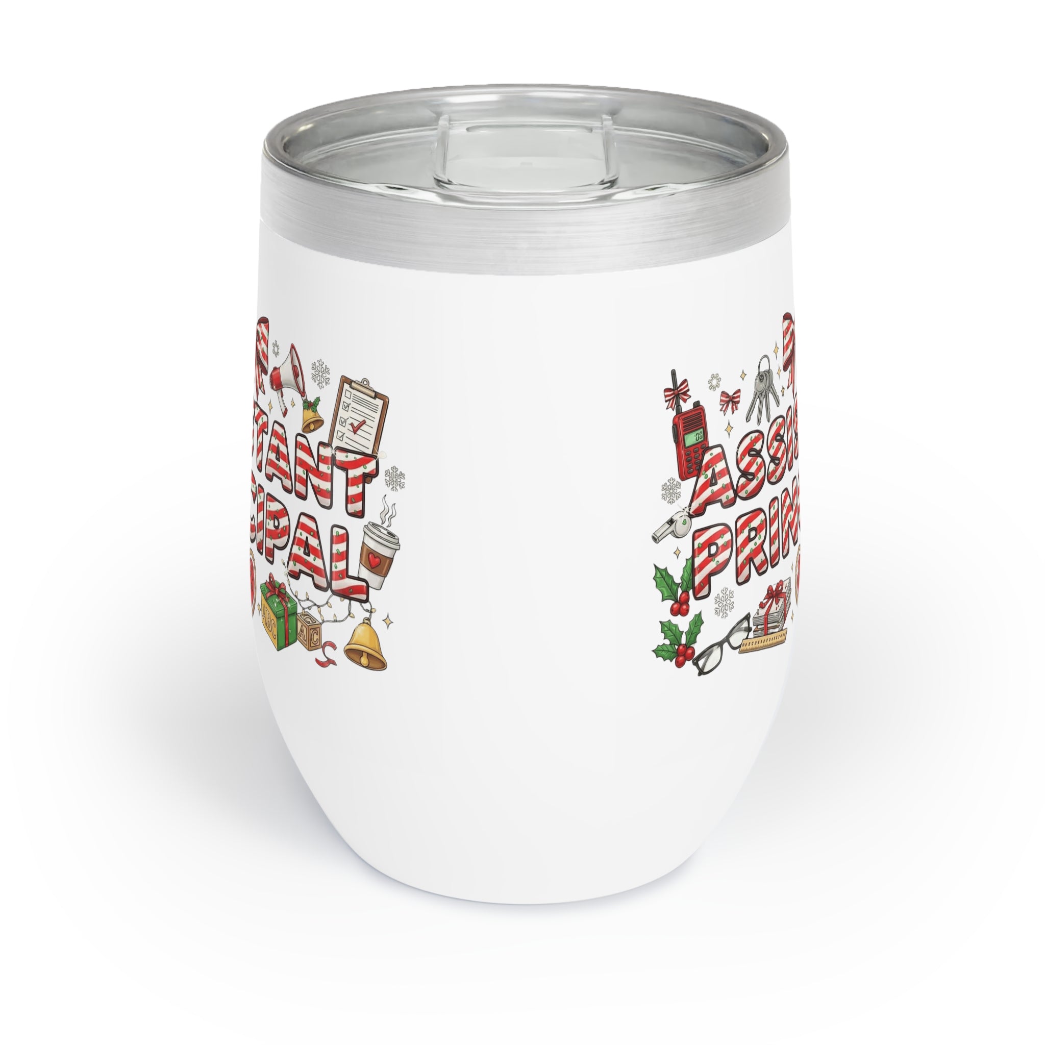 Holiday mug for assistant principals who support every part of the school. Chill Wine Tumbler  School Staff Christmas Mug Collection