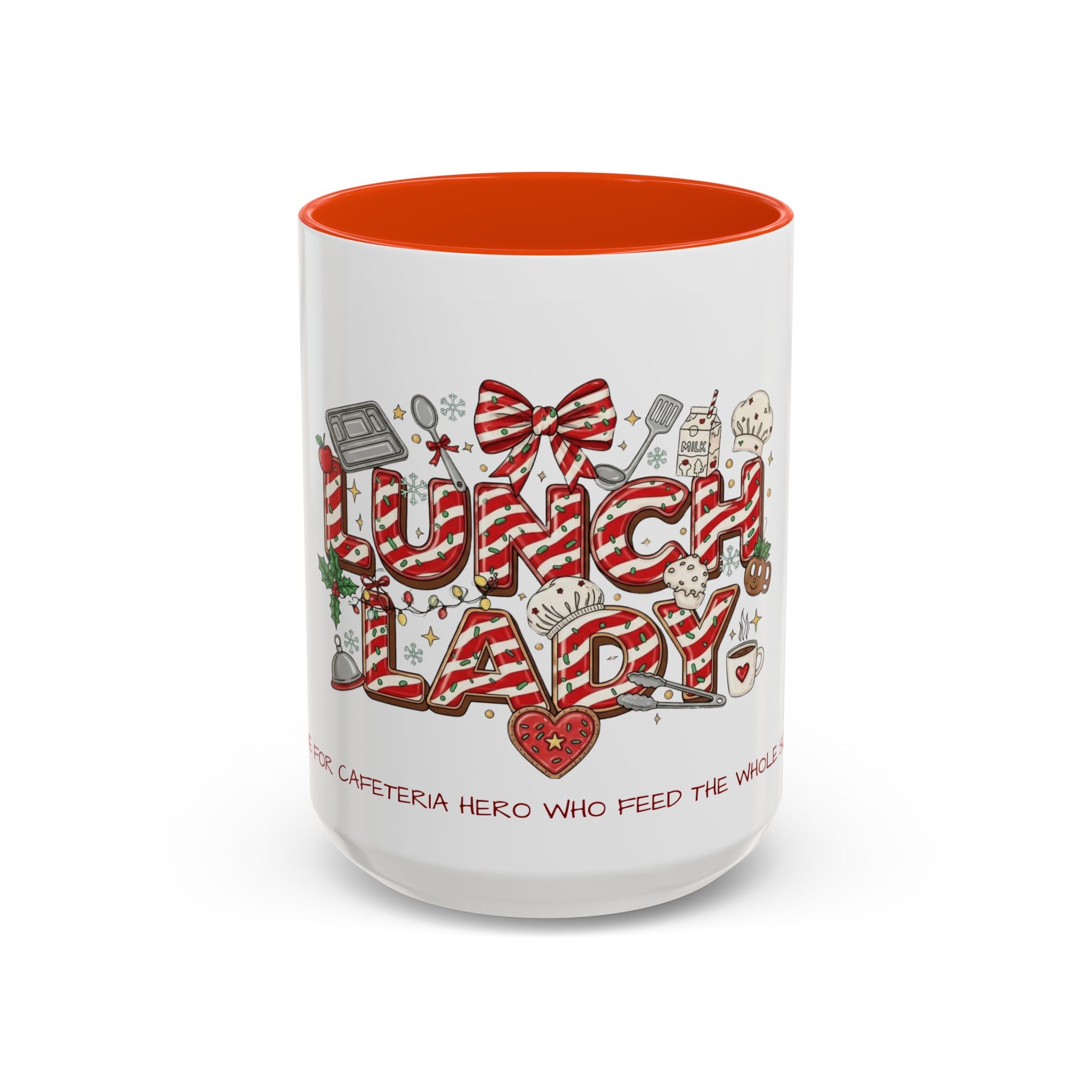 Lunch Lady Mug "Cafeteria Hero Who Feeds the Whole School With Love" | 11oz/15oz Gift  School Staff Christmas Mug Collection
