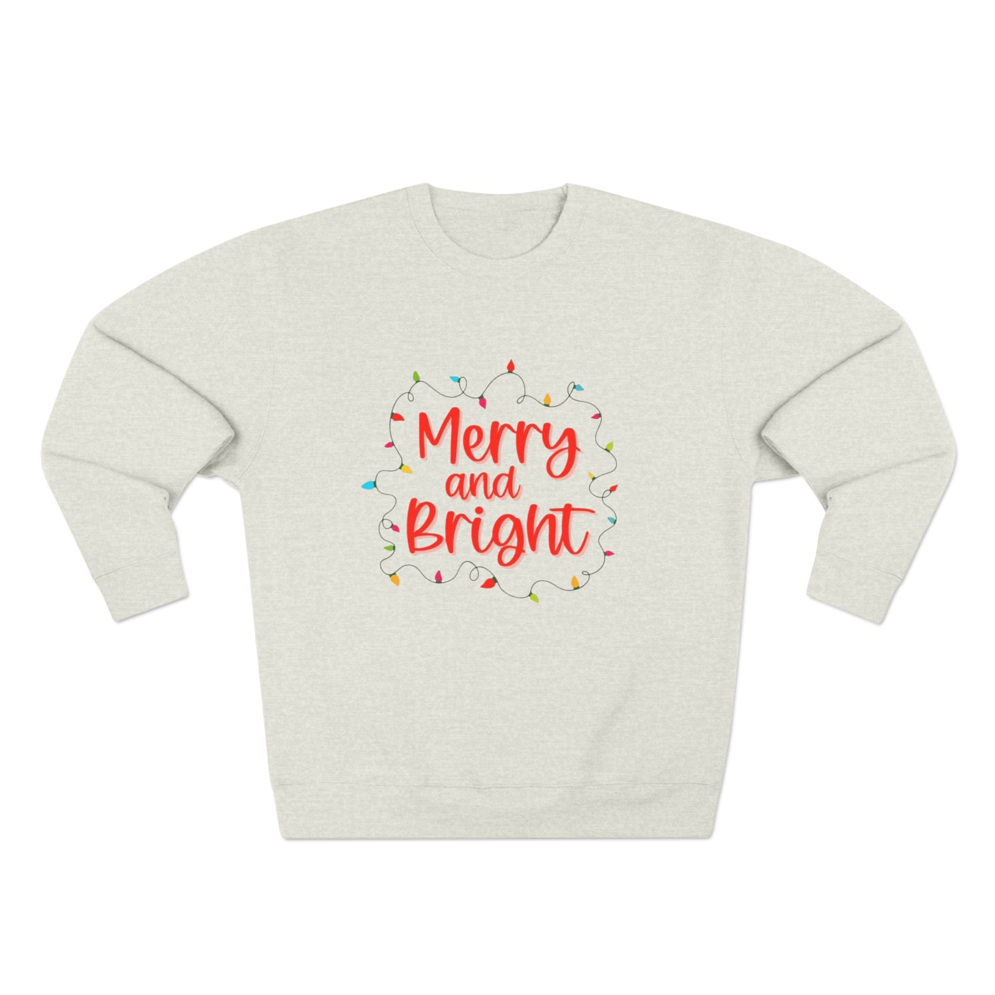 Christmas T-Shirts & Sweatshirts | Holiday Graphic Tees & Cozy Festive Wear Merry and Bright Crewneck Sweatshirt