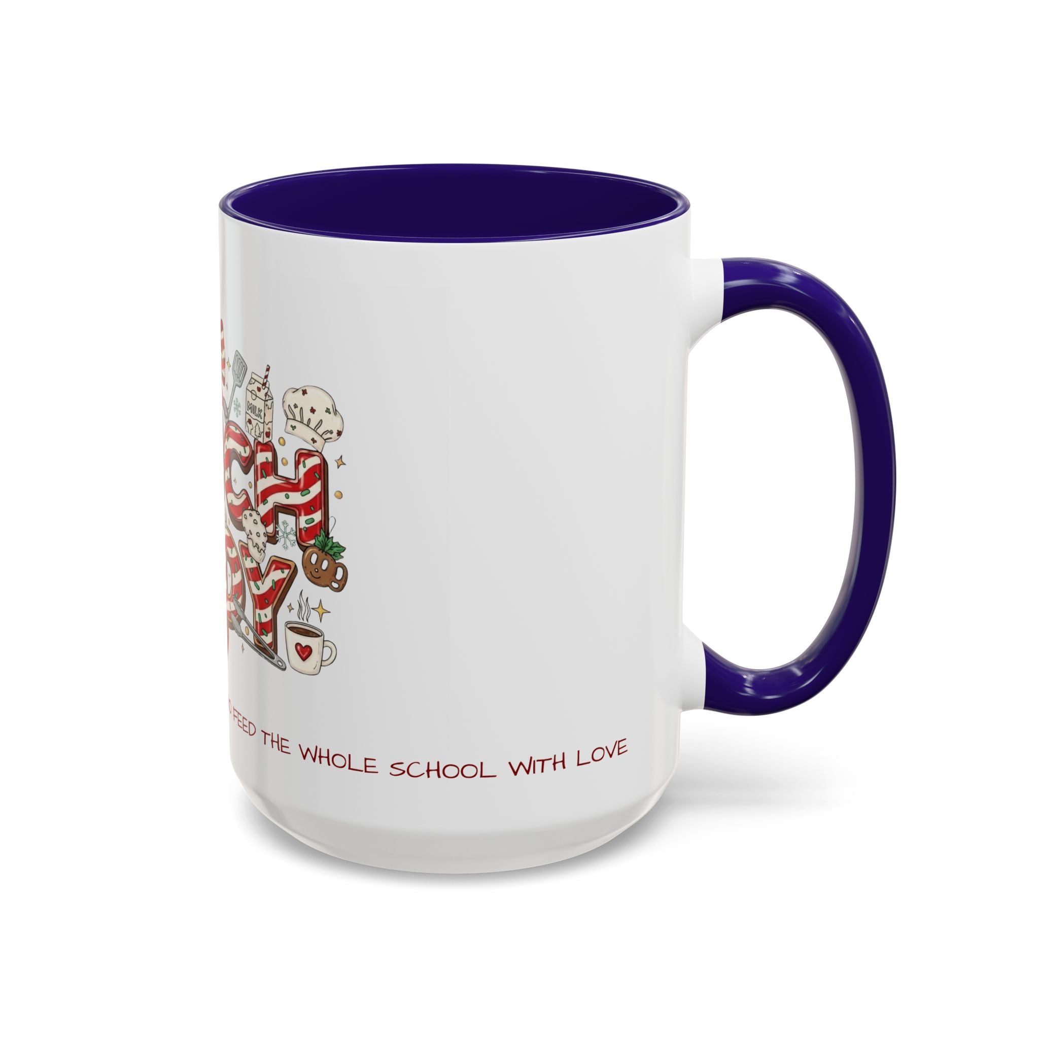 Lunch Lady Mug "Cafeteria Hero Who Feeds the Whole School With Love" | 11oz/15oz Gift  School Staff Christmas Mug Collection