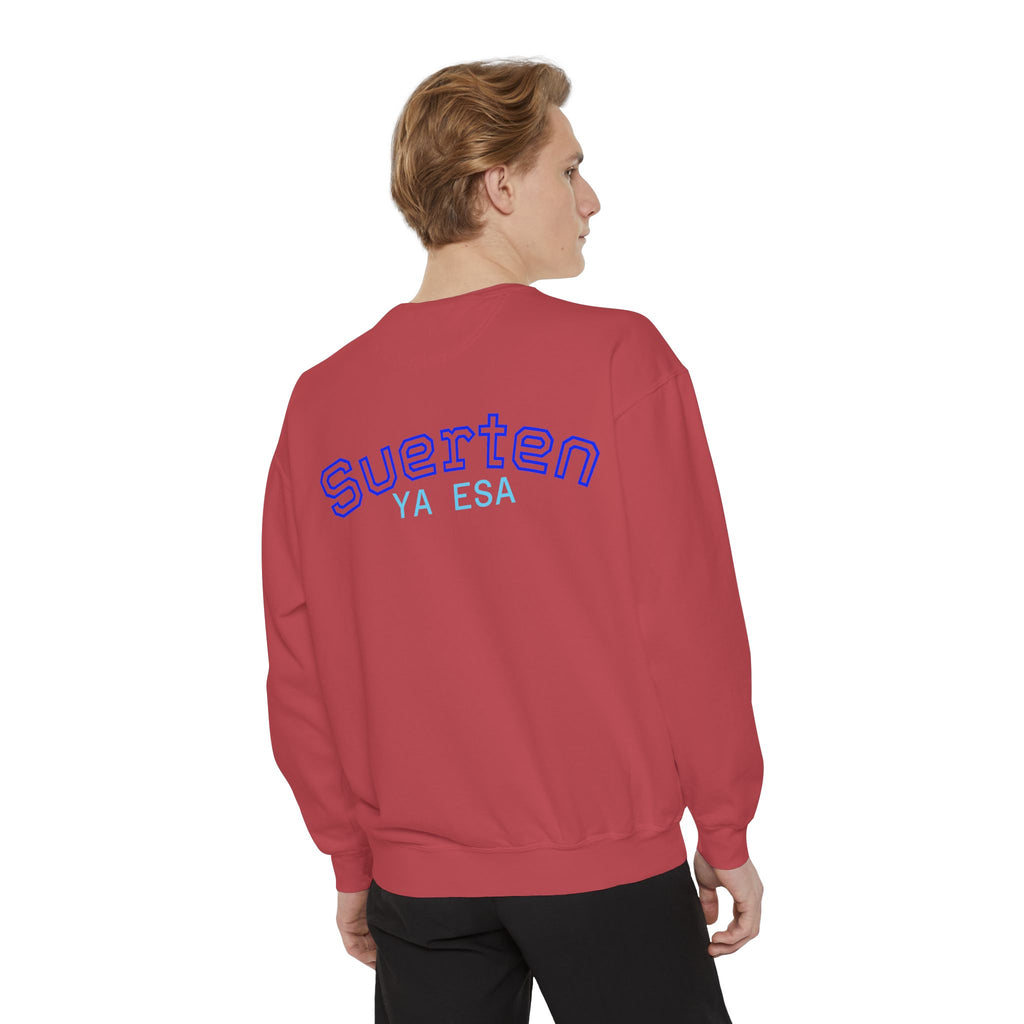 Mental Pazn Sweatshirt "Suerten Ya Esa" Spanish Graphic Crewneck