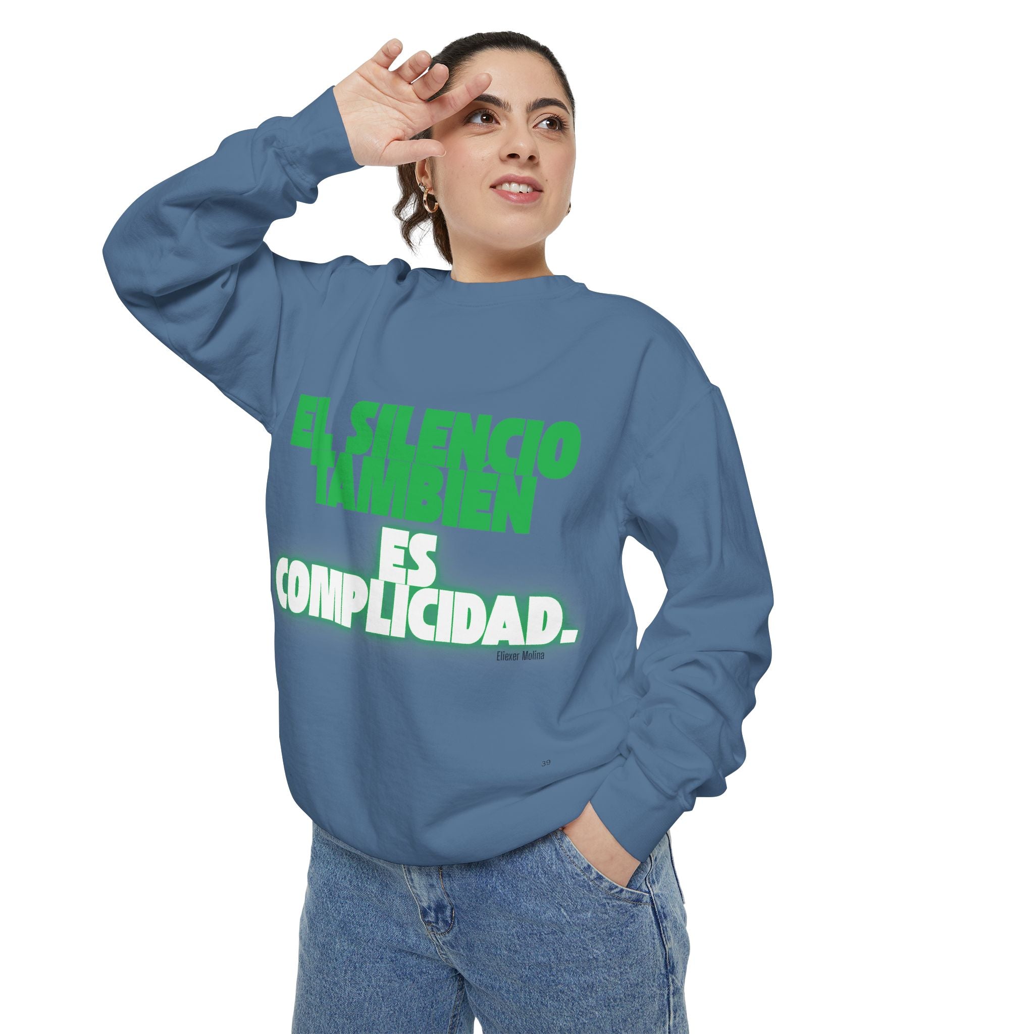 Sweatshirt  "El silencio también es complicidad" Spanish Protest Crewneck