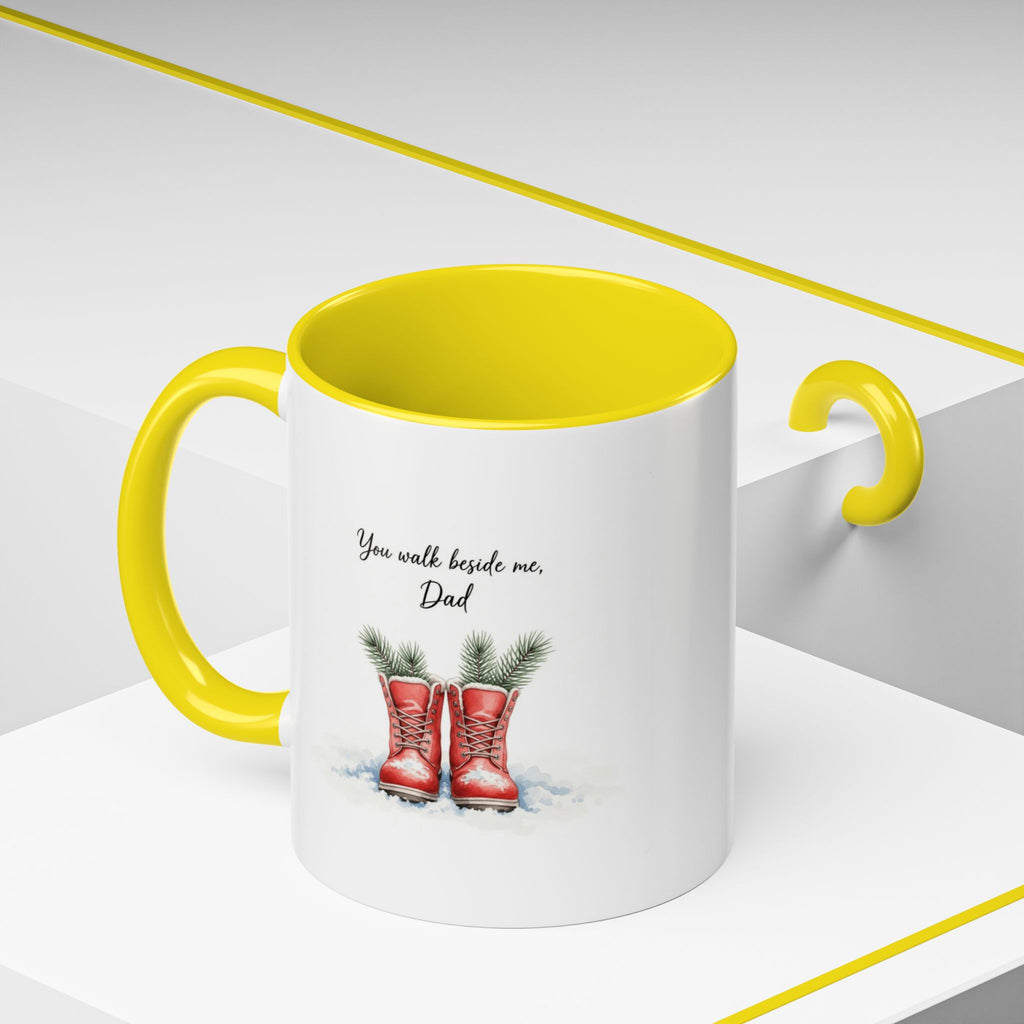 You Will Be Beside Me, Dad Coffee Mug - Festive Accent for Father's Day & Christmas Holiday Coffee Cups with Festive Quotes & Designs