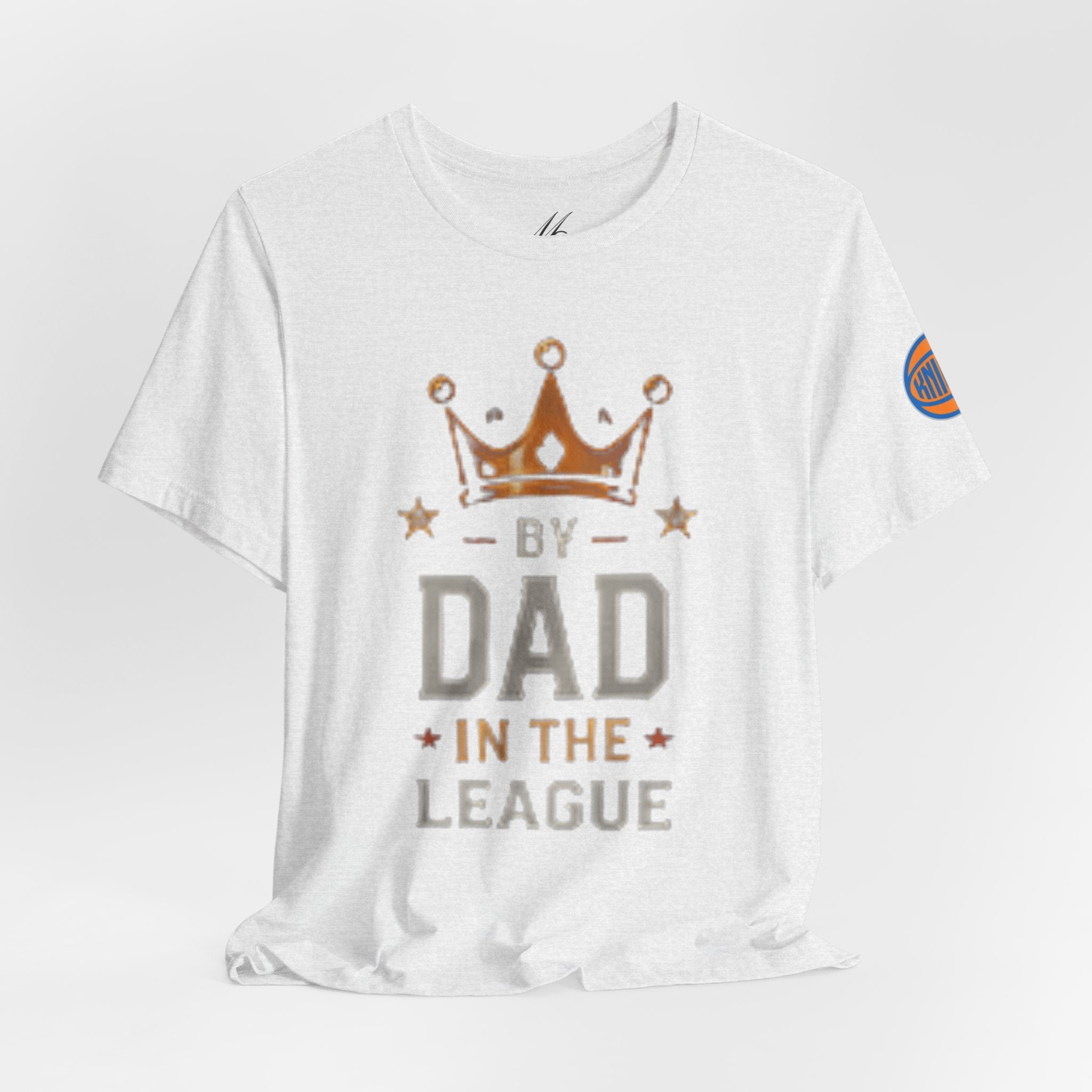 Dad In The League T-Shirt — Crowned "By Dad In The League" Tee for Fathers, Father’s Day Gift