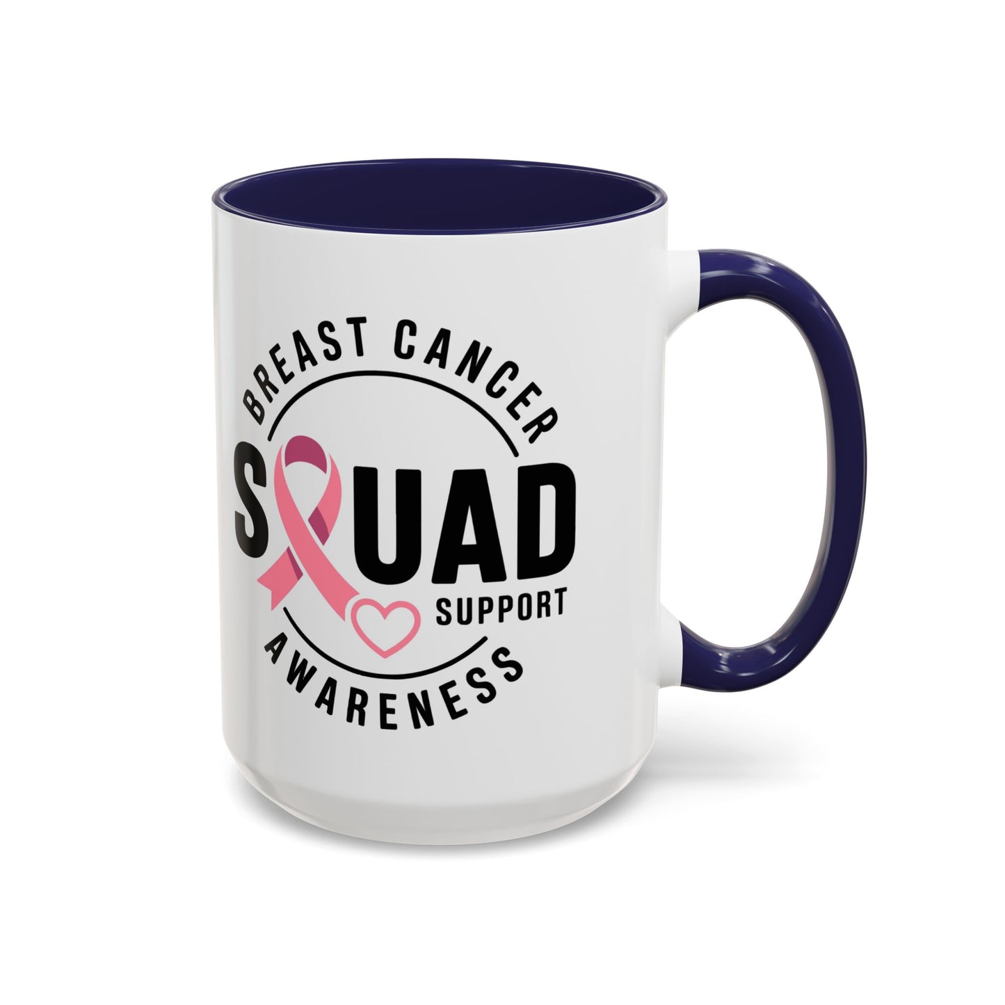 Breast Cancer Awareness Coffee Mug - Support Your Squad