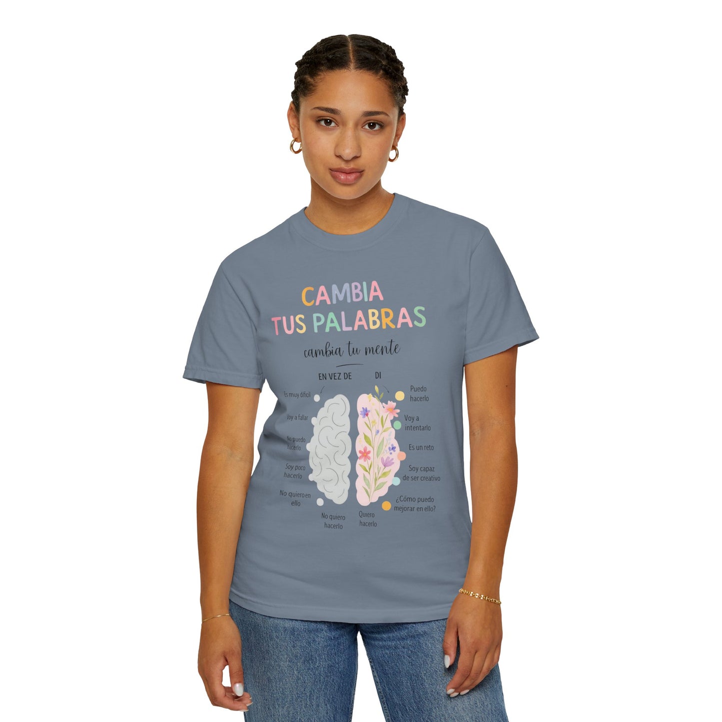 Cambia Tus Palabras Floral Positivity T-Shirt