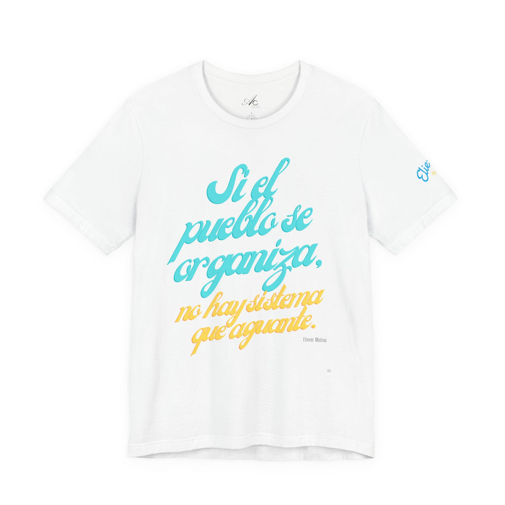Spanish Script Tee  “Si el pueblo se organiza” Graphic T-Shirt