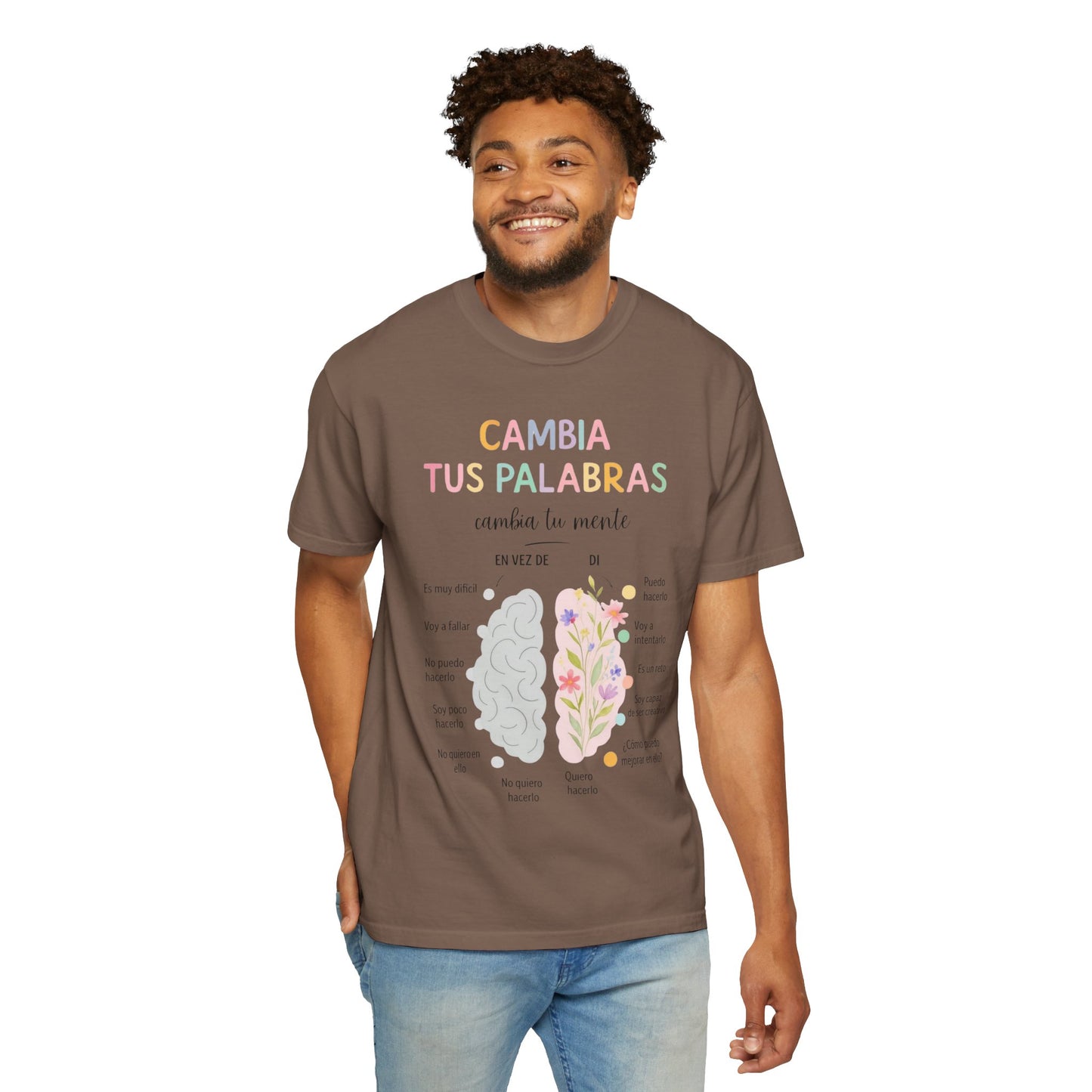 Cambia Tus Palabras Floral Positivity T-Shirt
