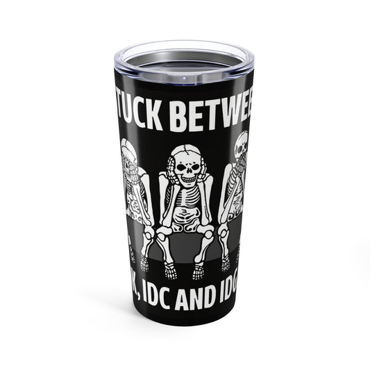Funny Skeleton Tumbler, 20oz Travel Mug, Unique Gift for Halloween, Coffee Cup, Best Friend Gift, Sip and Relax