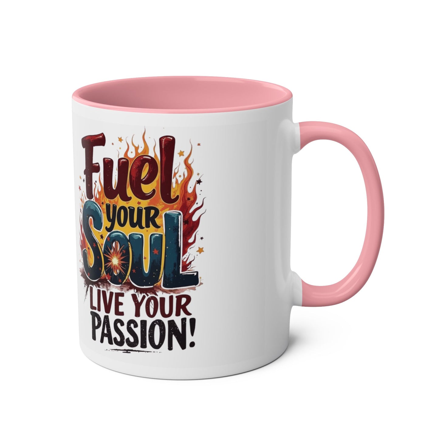 Fuel Your Soul Two-Tone Start your day with meaning. Coffee Mug | Inspirational Mug for Passionate Coffee Lovers, Gift for Creatives, Motivational Drinkware
