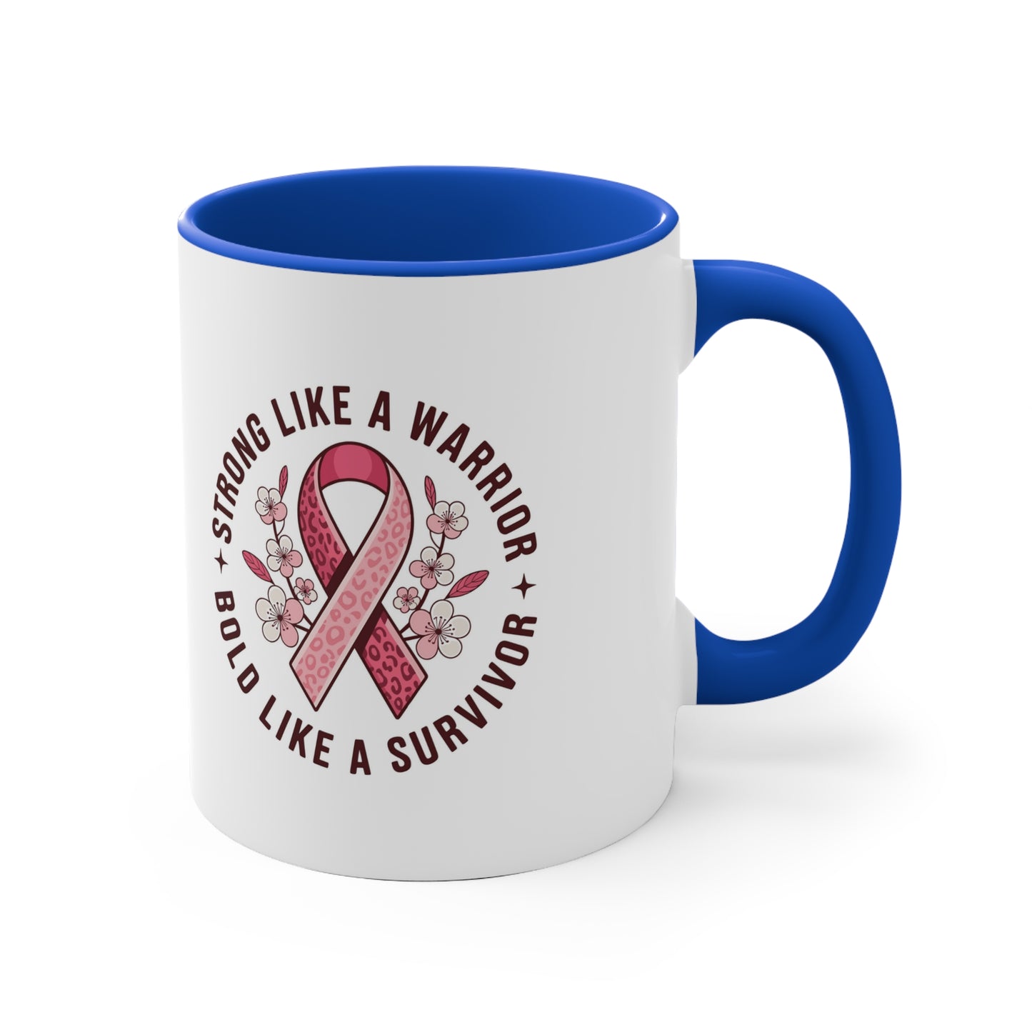 Empowering Survivor Mug - Strong Like a Warrior CancerSurvivor HopeMug