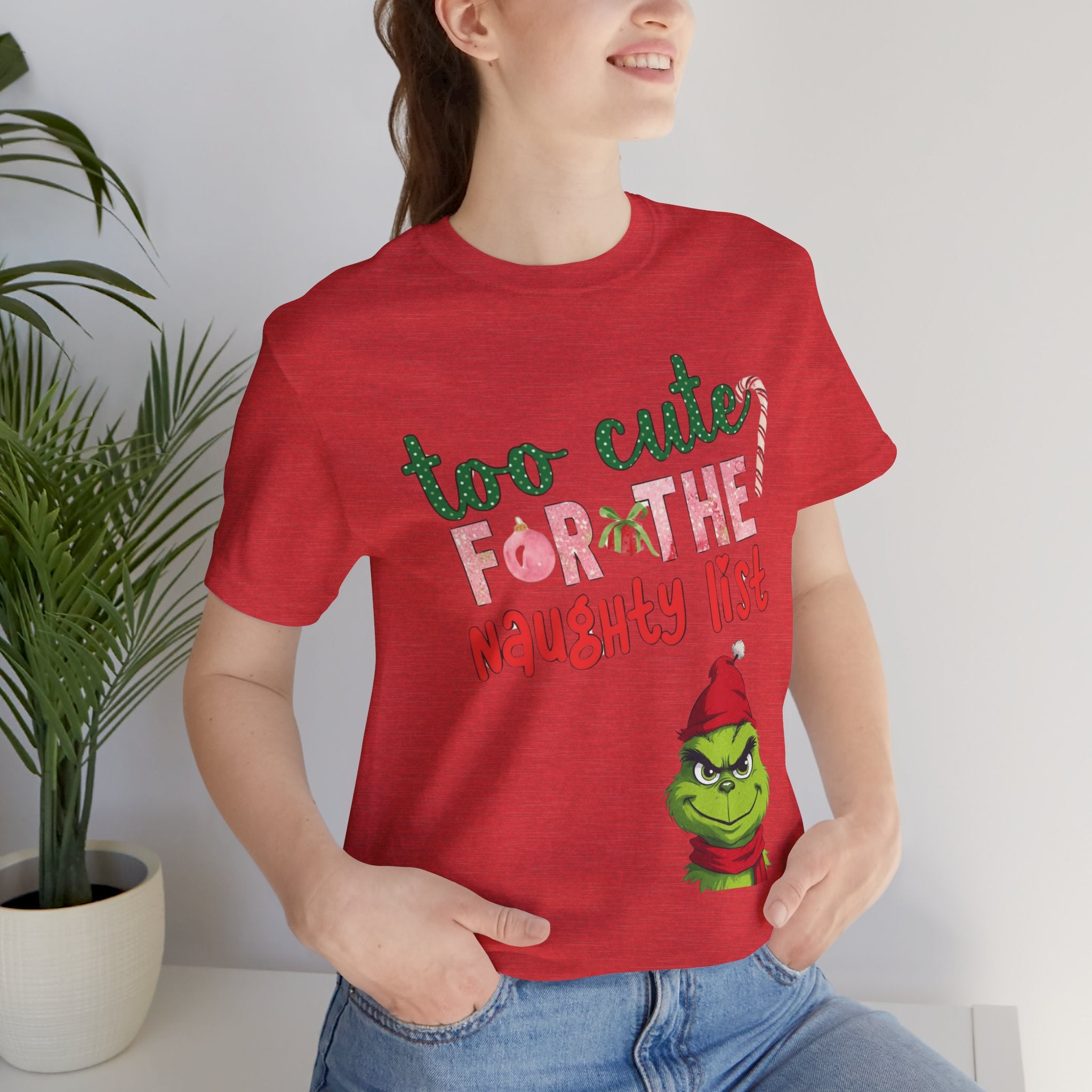 Christmas T-Shirts and Sweatshirts Collection Cute Grinch Holiday Tee 'Too Cute for the Naughty List' Unisex Jersey T-Shirt