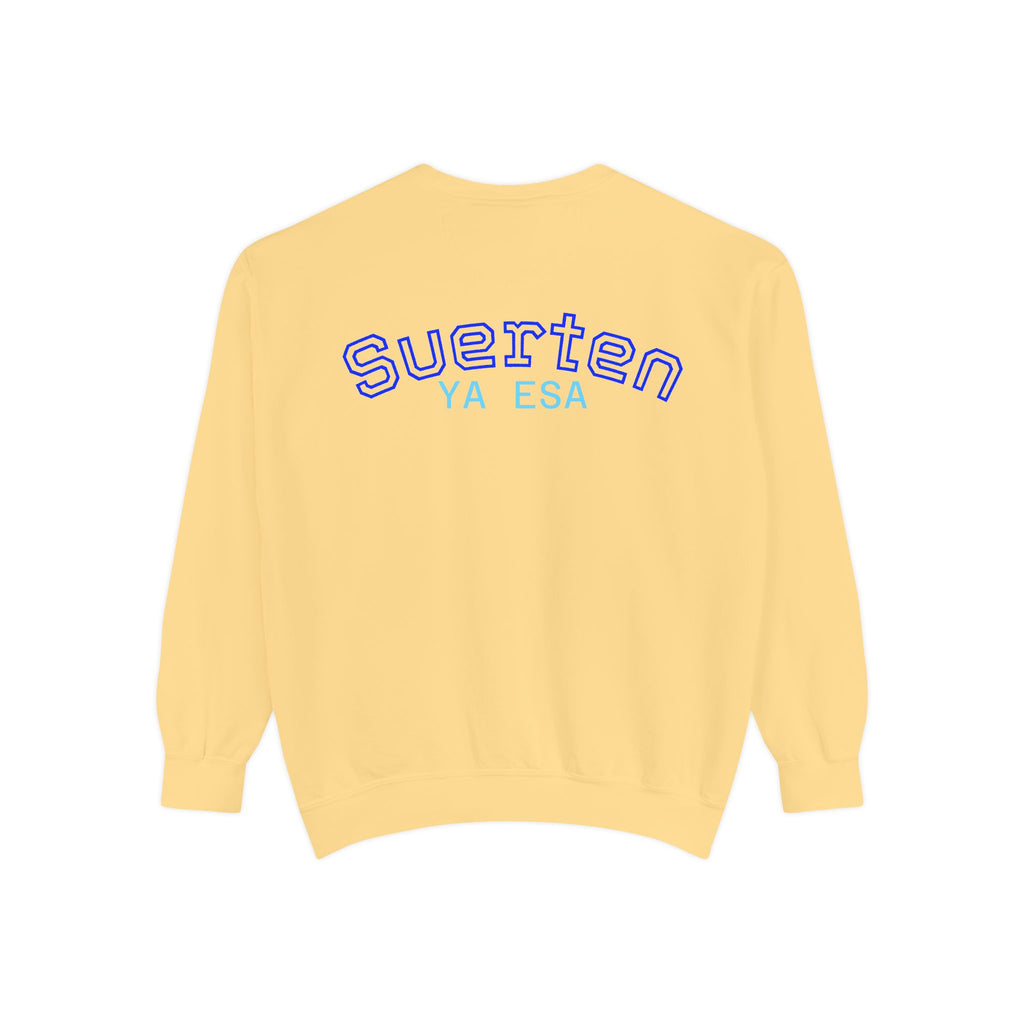 Mental Pazn Sweatshirt "Suerten Ya Esa" Spanish Graphic Crewneck
