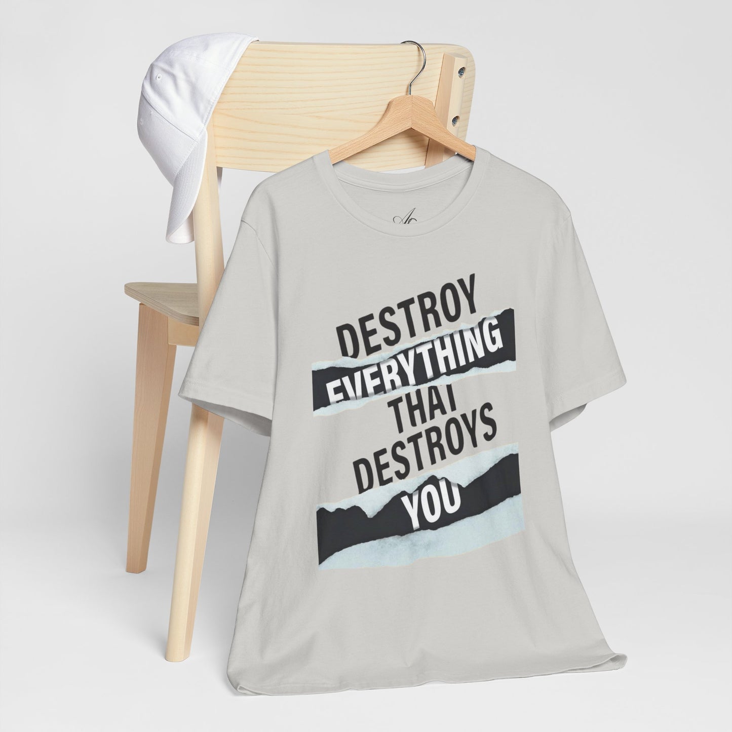 Destroy Everything That Destroys You T-Shirt  Bold Typographic Graphic Tee