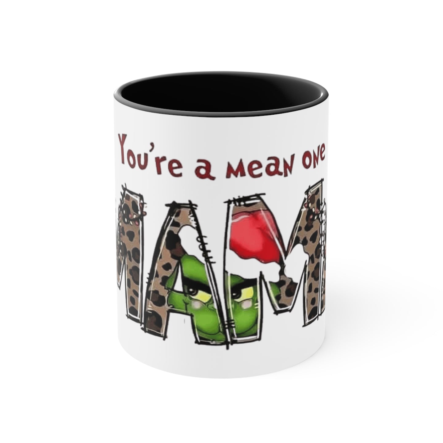 Grinch-Themed Accent Mug - "You're a Mean One, MAM" Holiday Coffee Cup Holiday Coffee Cups with Festive Quotes & Designs
