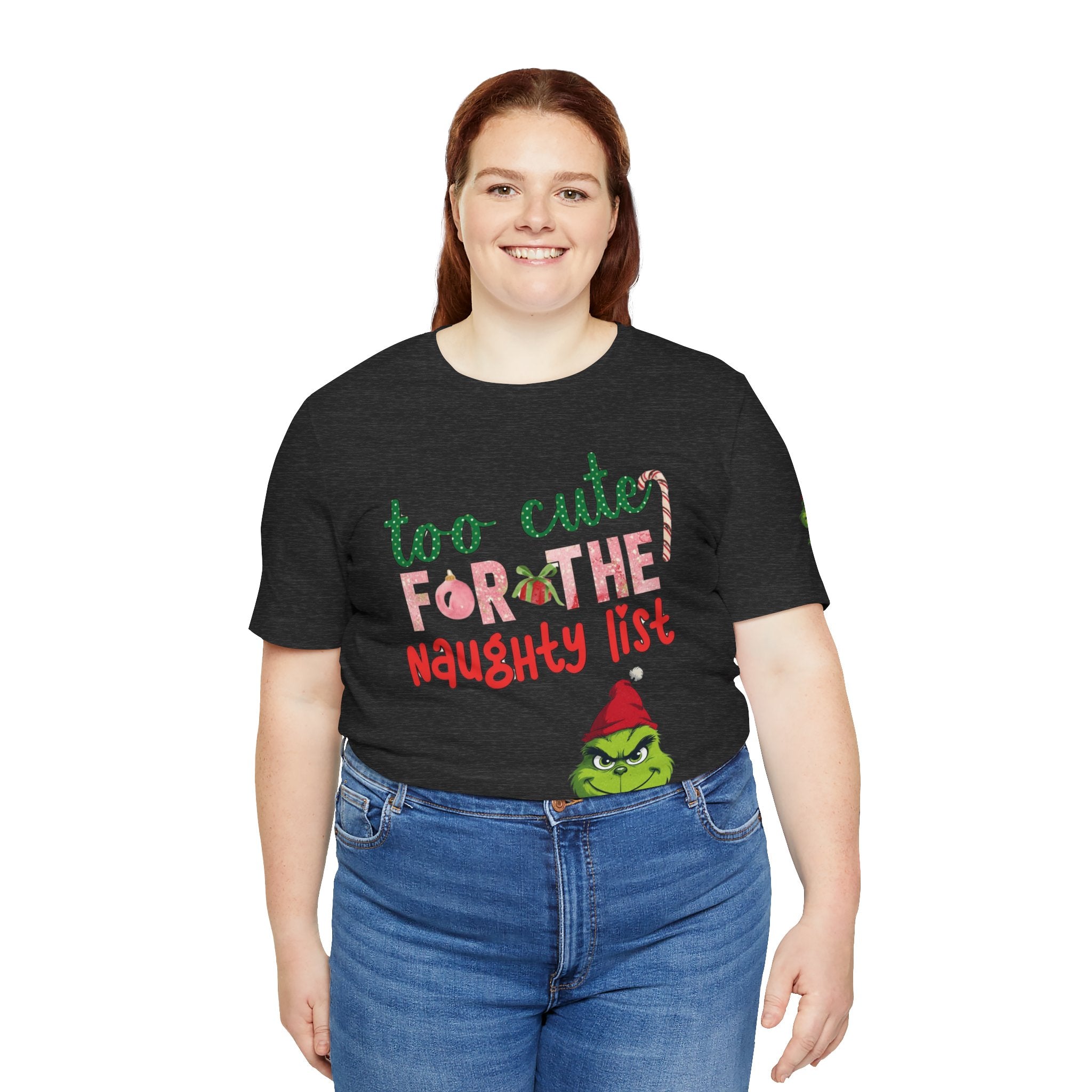 Christmas T-Shirts and Sweatshirts Collection Cute Grinch Holiday Tee 'Too Cute for the Naughty List' Unisex Jersey T-Shirt