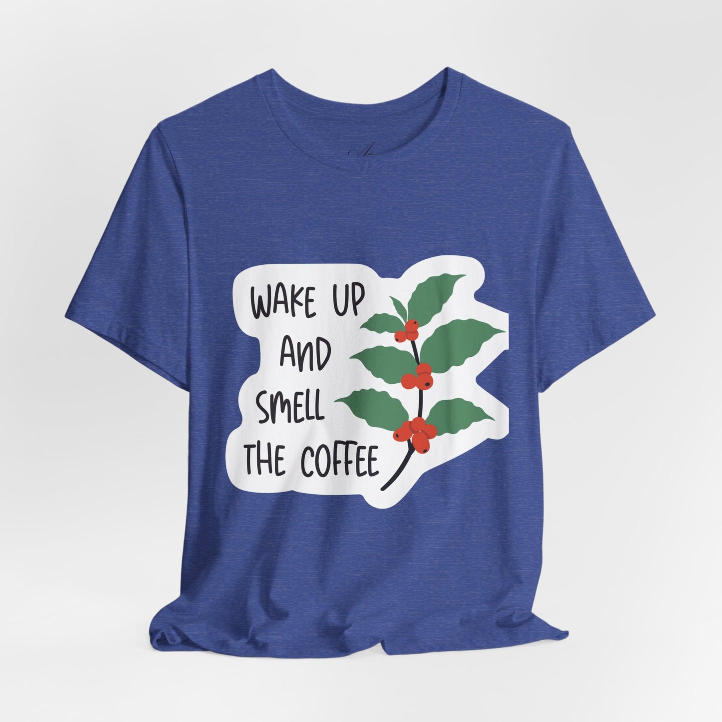 Wake Up and Smell the Coffee Tee  Coffee Plant Graphic T-Shirt
