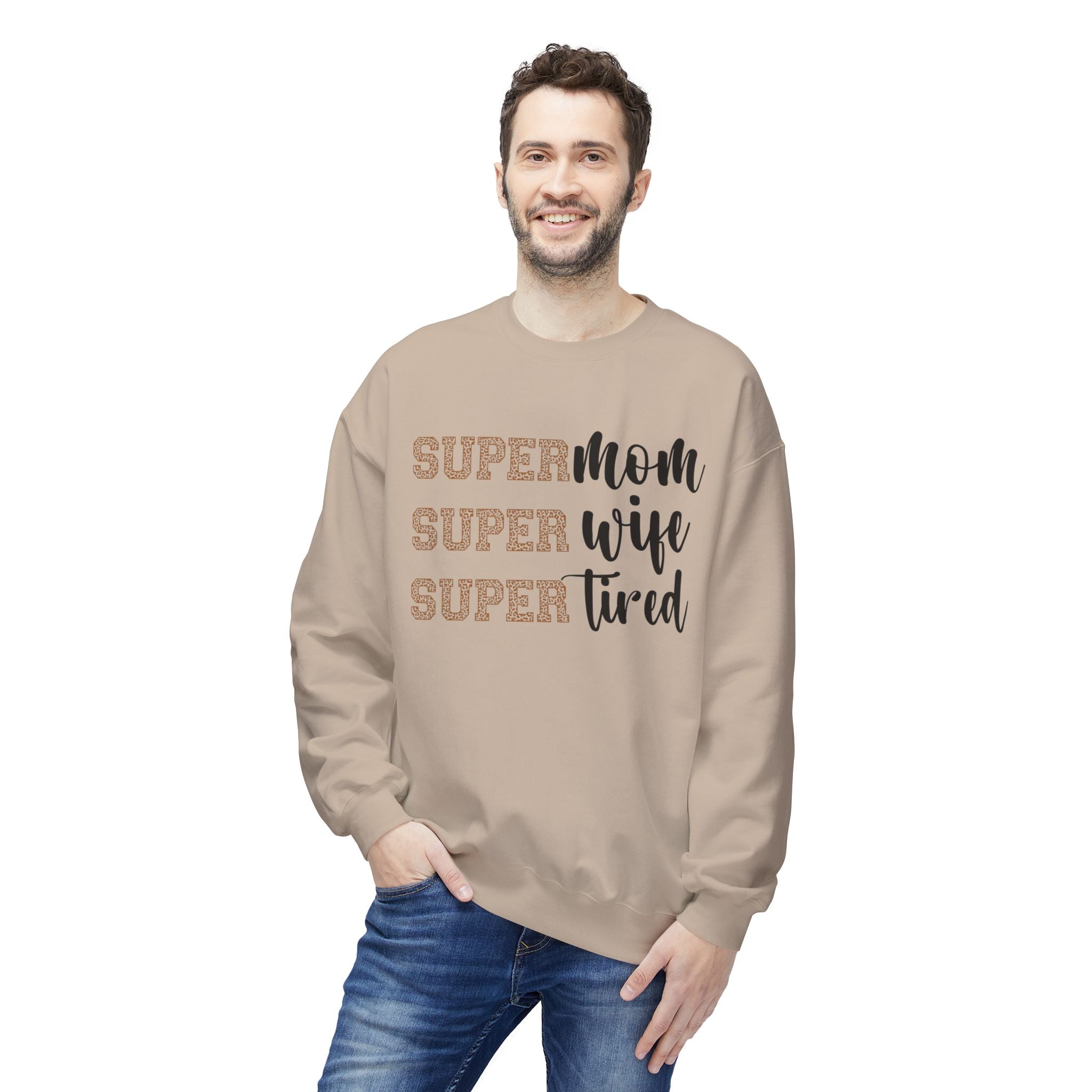 Super Mom, Super Wife, Super Tired" Crewneck Sweatshirt