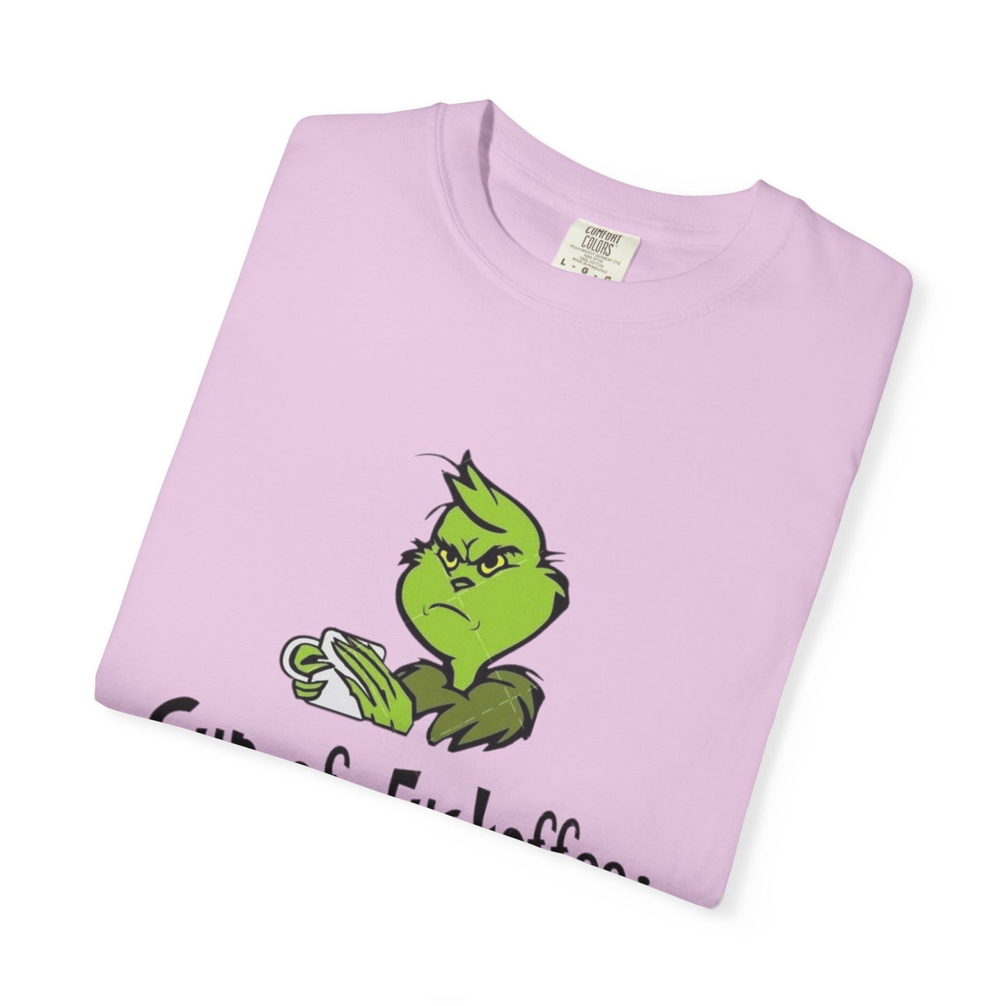Holiday Graphic Tees  Cozy Festive Wear Funny Grinch-Inspired Unisex T-Shirt Cup of Fuckoffee