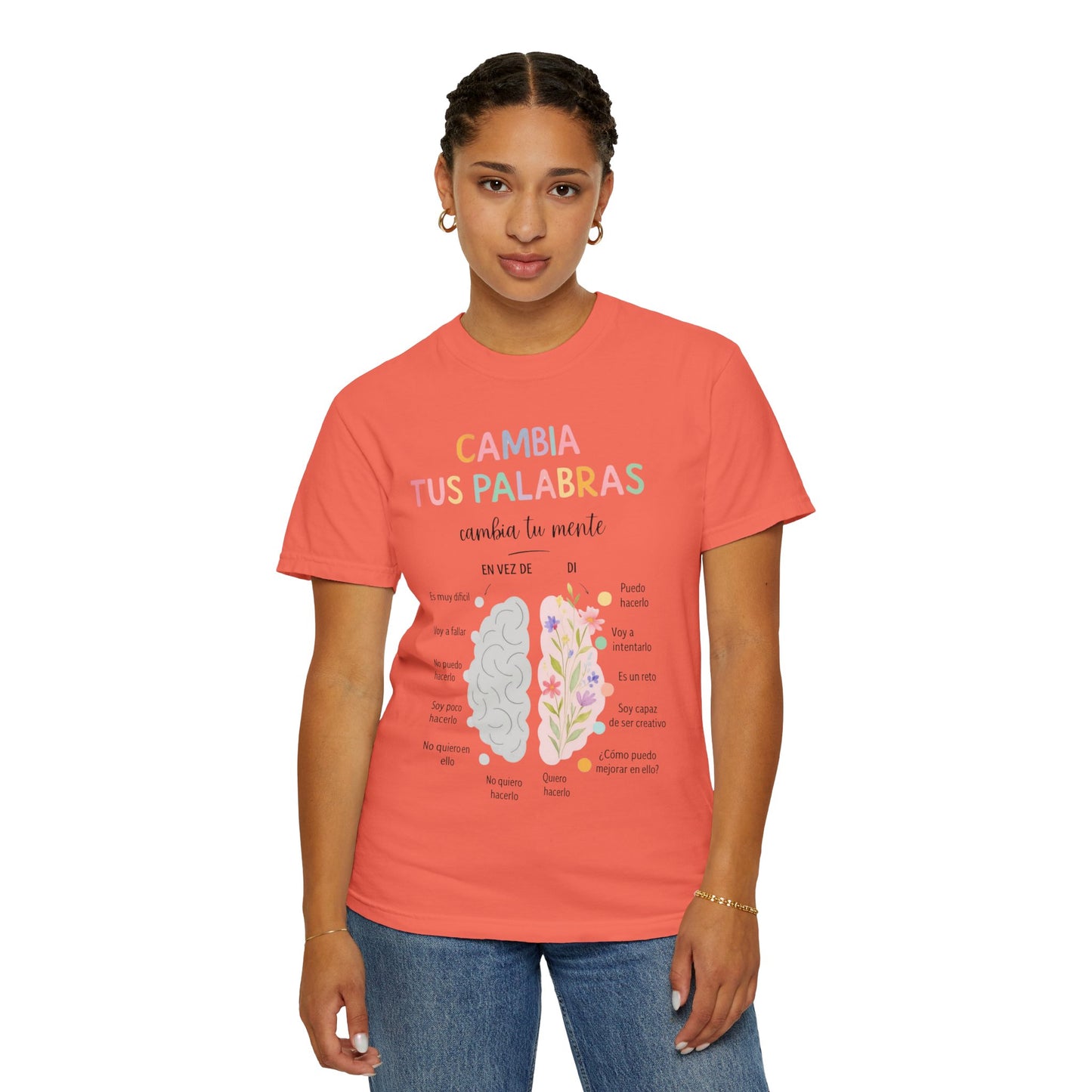 Cambia Tus Palabras Floral Positivity T-Shirt