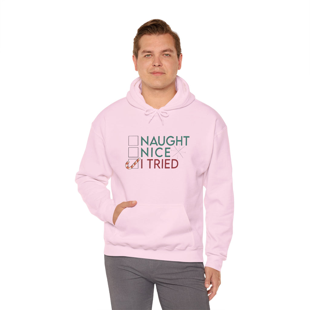 Holiday Hoodie — "Naughty, Nice, I Tried" Funny Christmas Sweatshirt