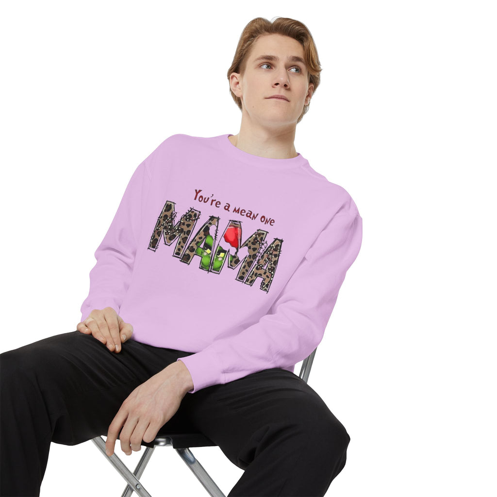 Holiday Mama Sweatshirt - You're a Mean One Design
