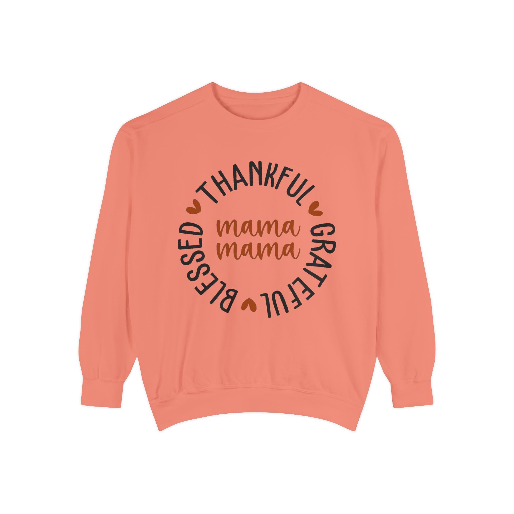 MOM  Sweatshirt Thankful Grateful Blessed "Mama Mama" Sweatshirt