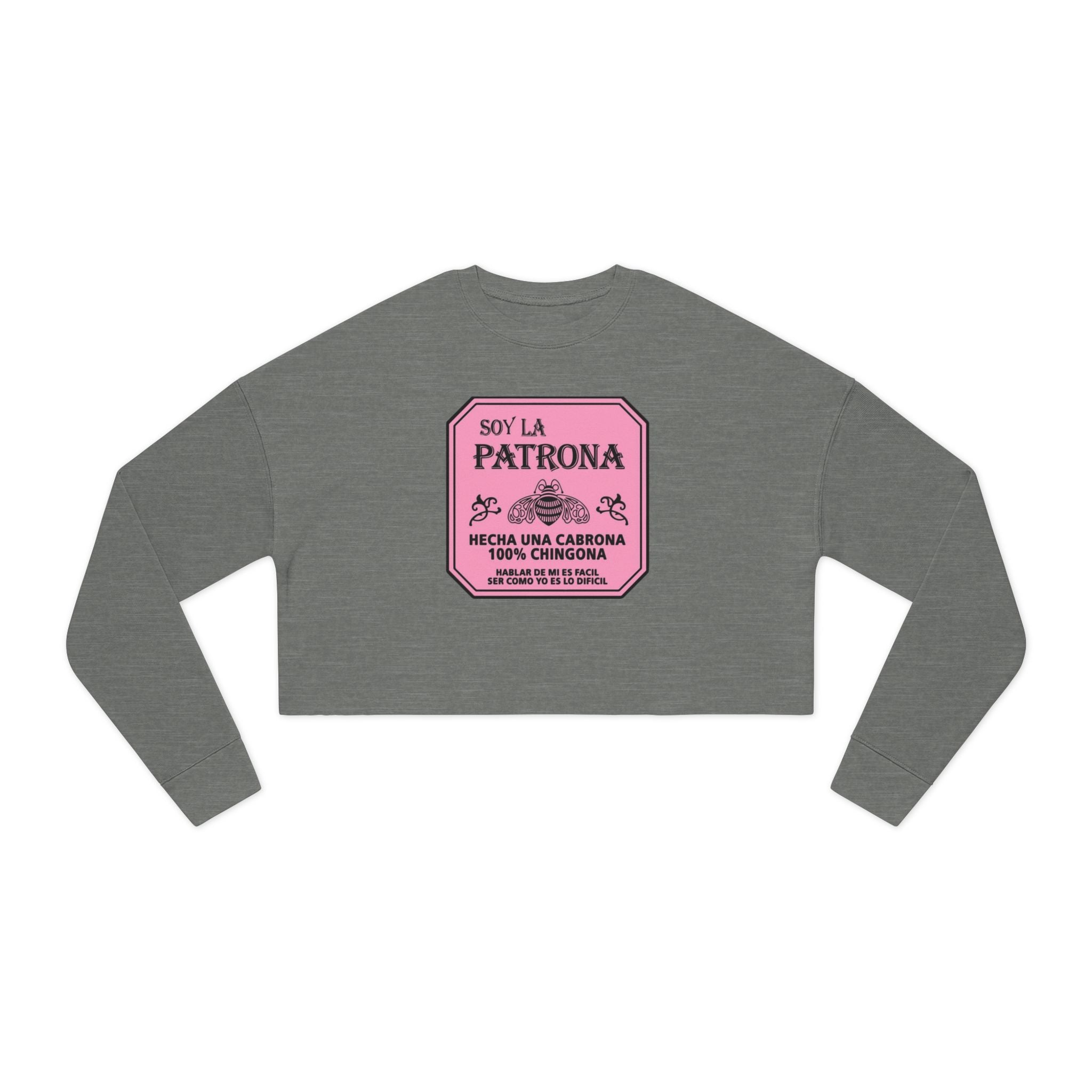 Cropped Sweatshirt “Soy La Patrona” Pink Graphic Amor Familiar Minimalista