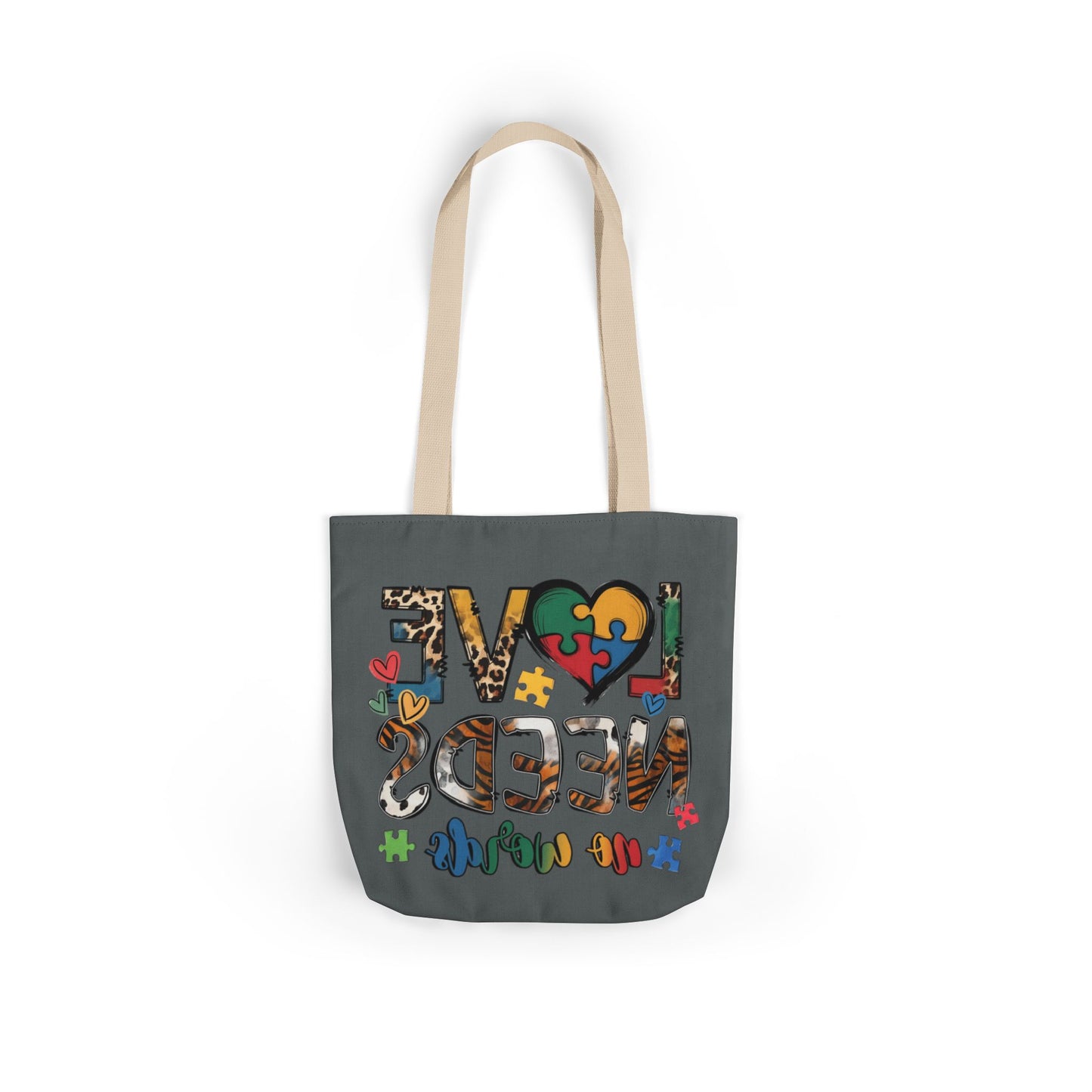 Colorful Love Needs Tote Bag
