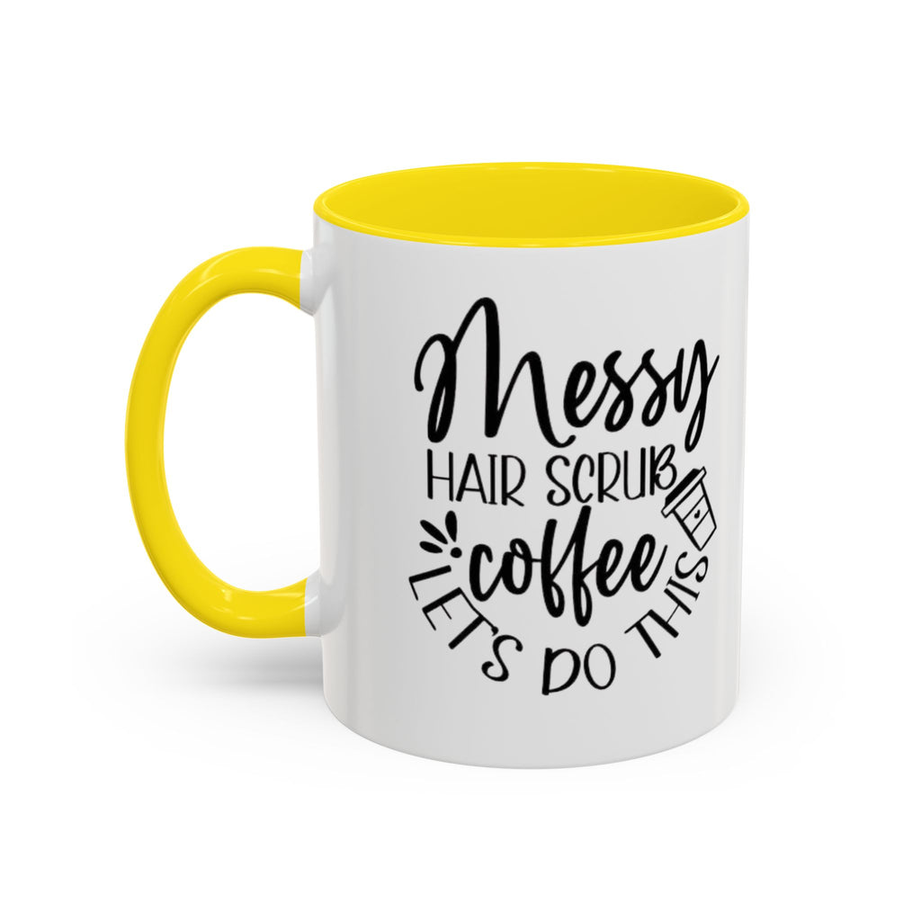 Messy Hair Coffee Mug  Fun & Quirky Gift for Coffee Lovers Motivational Coffee Cup  Positive Morning Gift