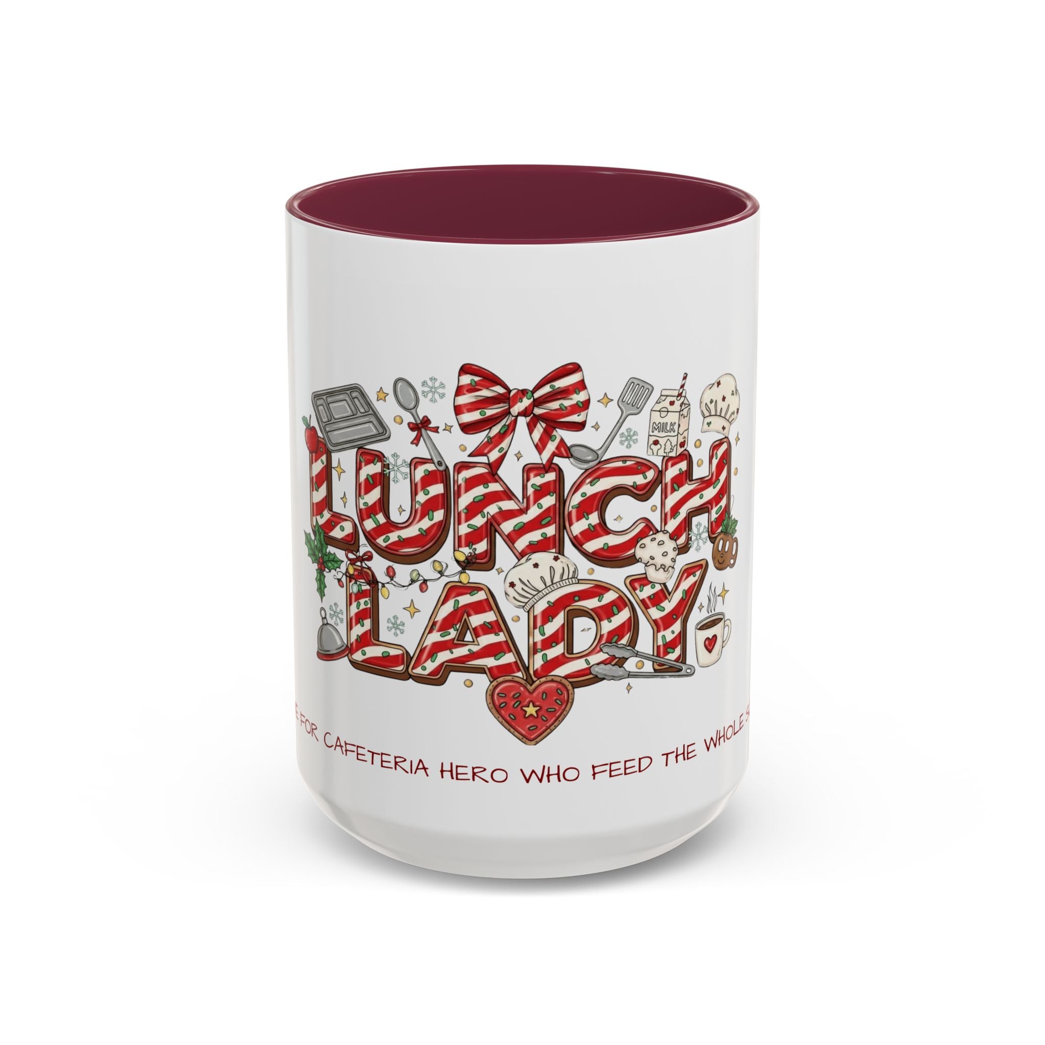 Lunch Lady Mug "Cafeteria Hero Who Feeds the Whole School With Love" | 11oz/15oz Gift  School Staff Christmas Mug Collection