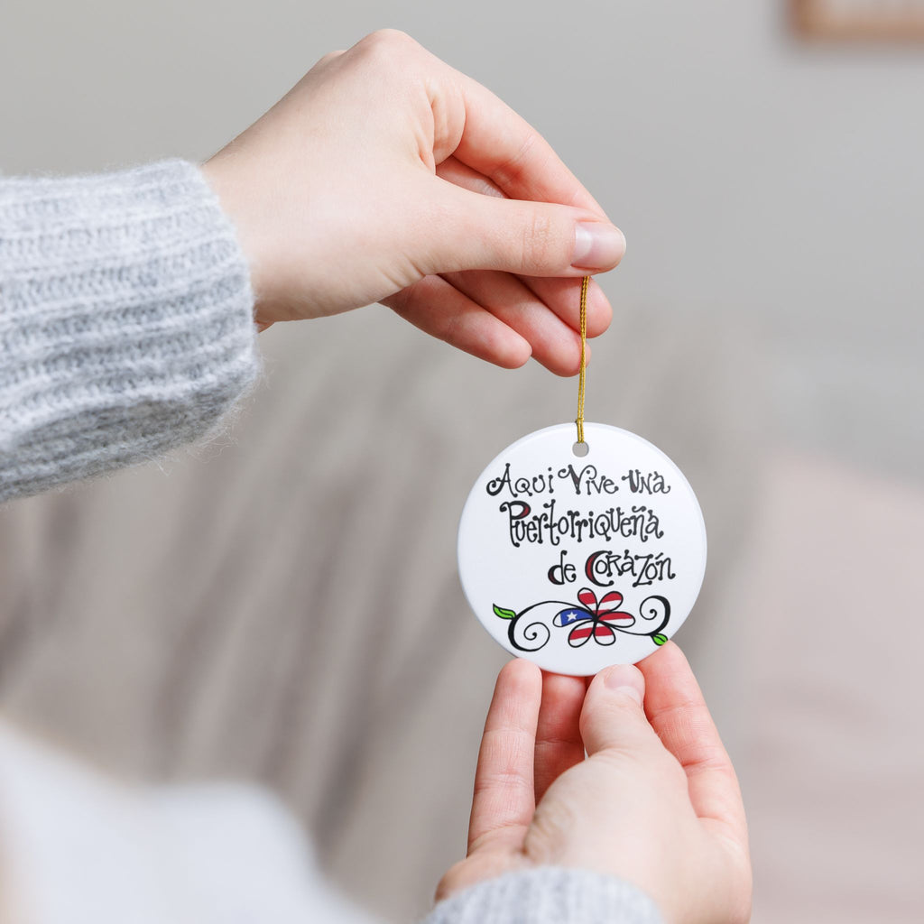 Aquí Vive Una Puertorriqueña de Corazón" Puerto Rican Pride Decoration Ceramic Ornament