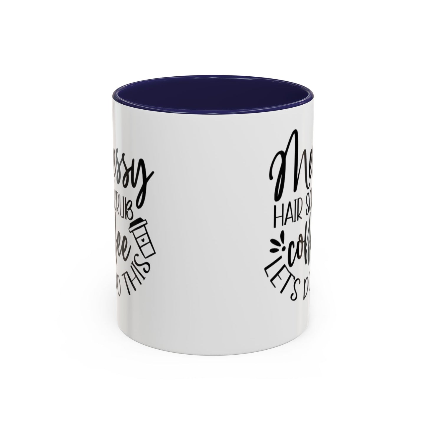 Messy Hair Coffee Mug  Fun & Quirky Gift for Coffee Lovers Motivational Coffee Cup  Positive Morning Gift