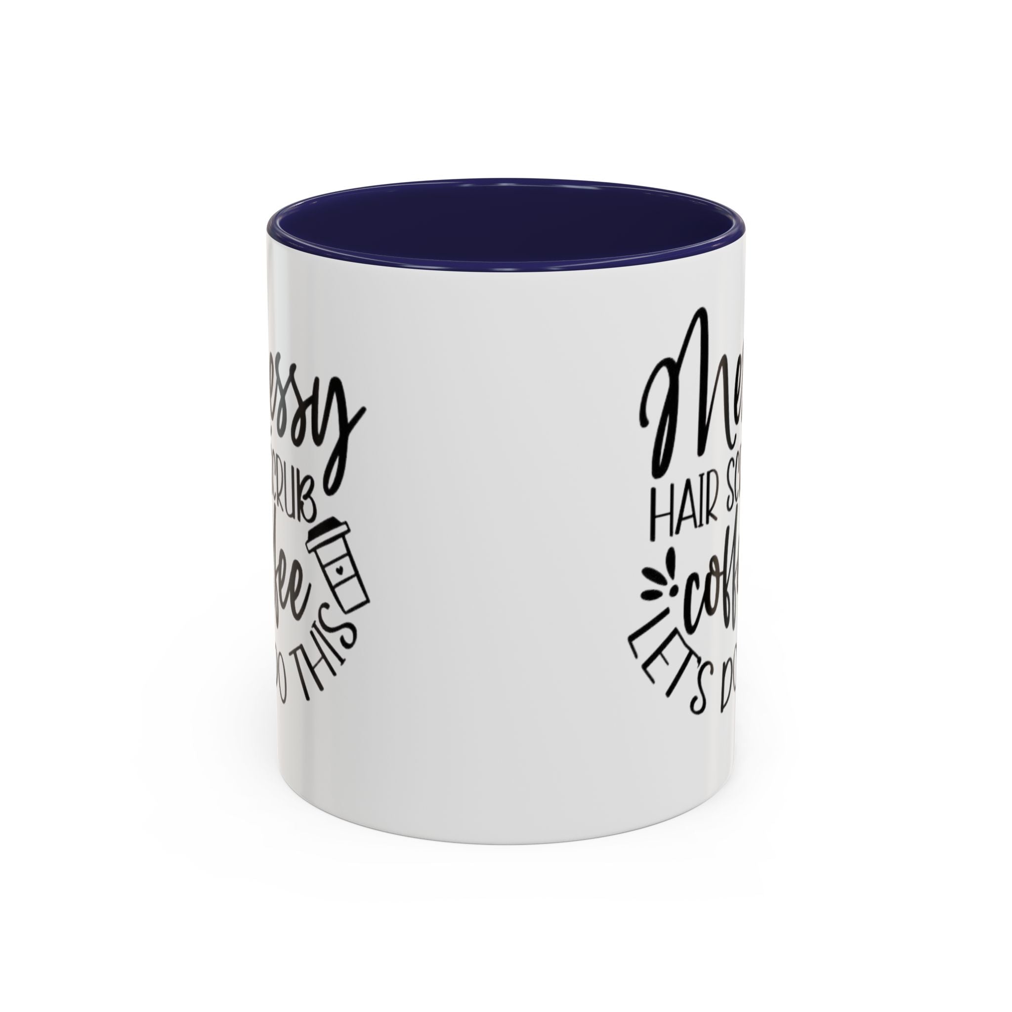 Messy Hair Coffee Mug  Fun & Quirky Gift for Coffee Lovers Motivational Coffee Cup  Positive Morning Gift